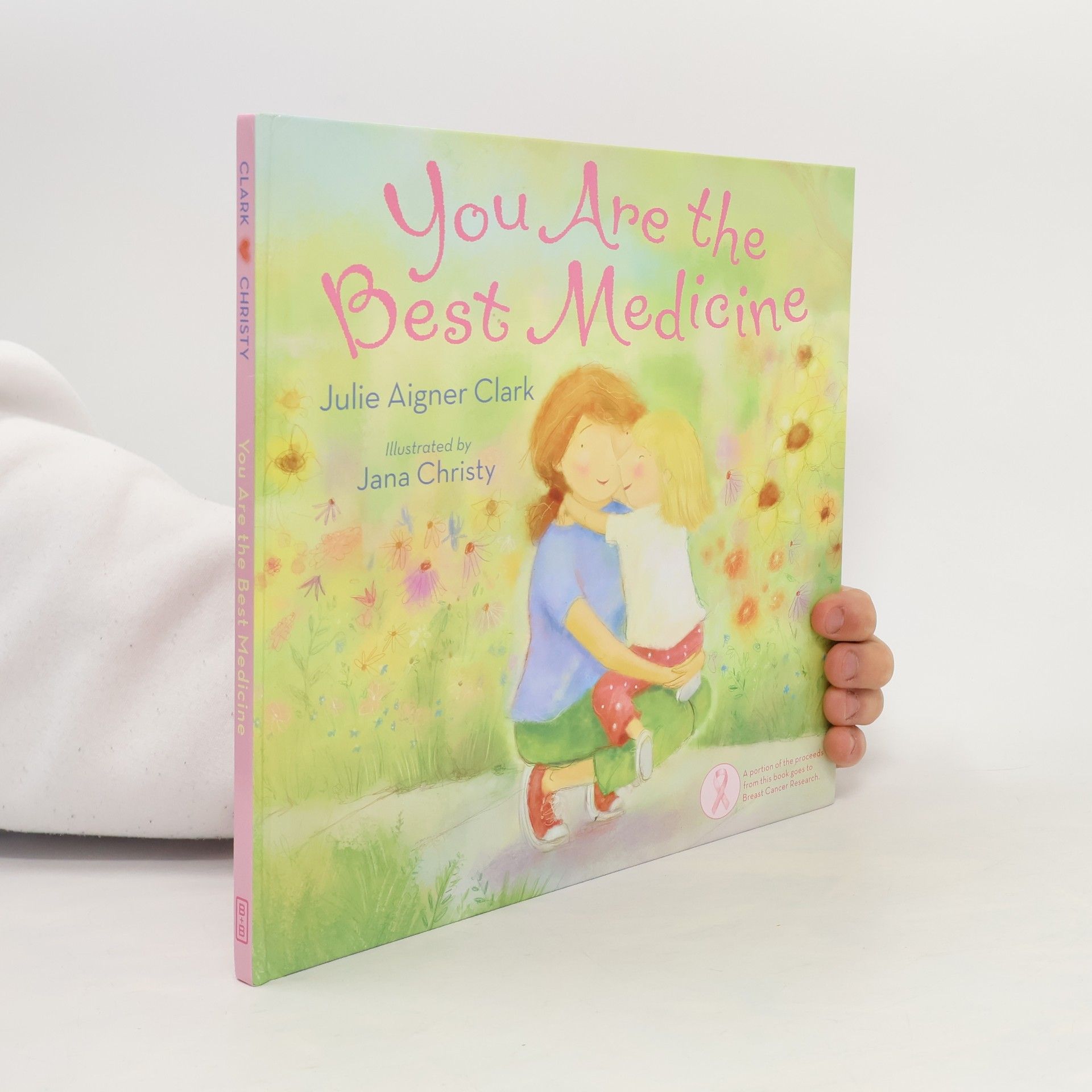Julie Aigner-Clark You Are the Best Medicine