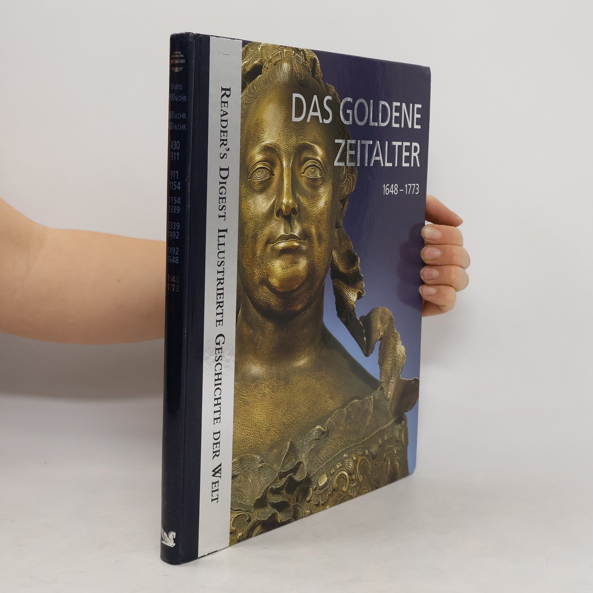 Autorenkollektiv Das goldene Zeitalter 1648-1773