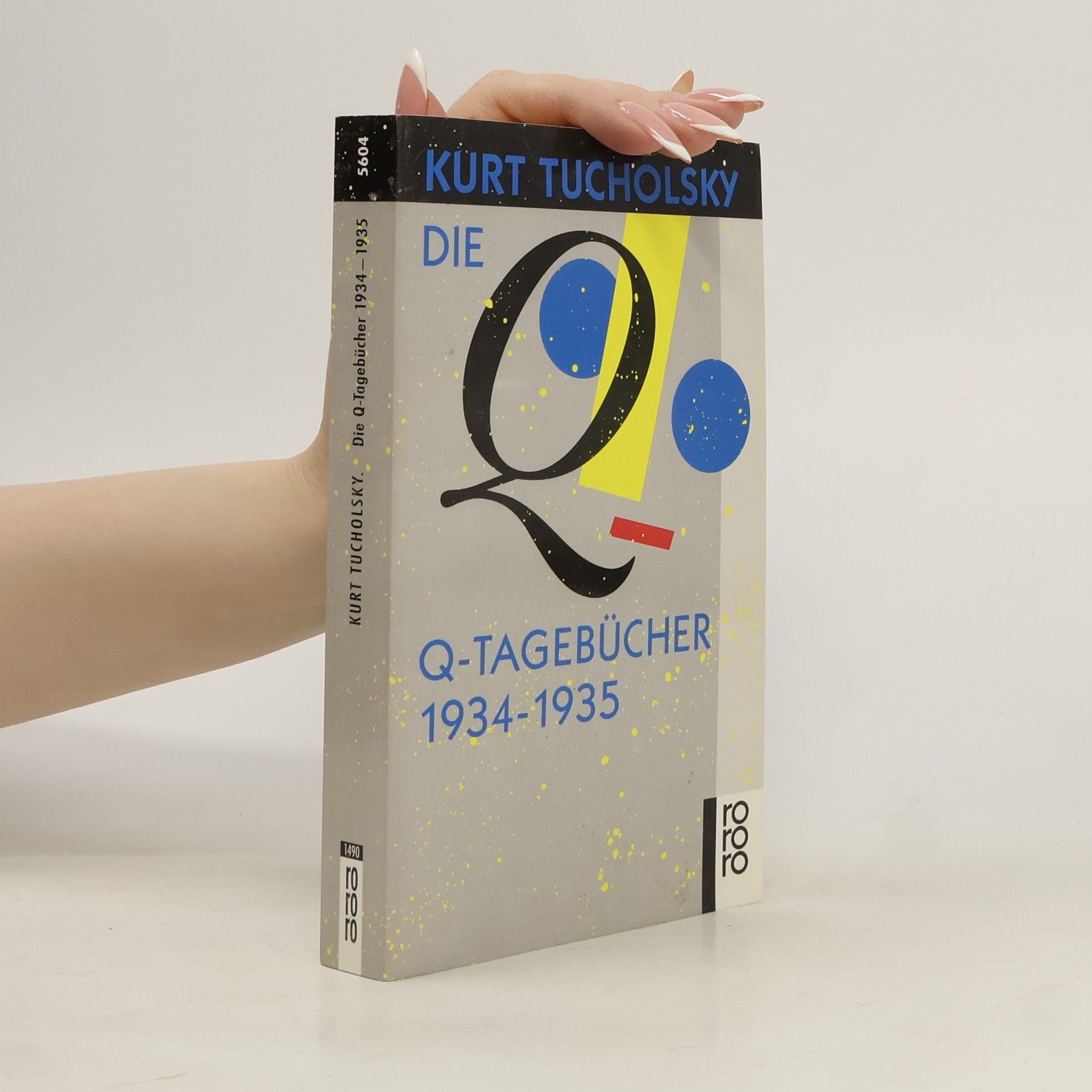 Kurt Tucholsky Die Q-Tagebücher