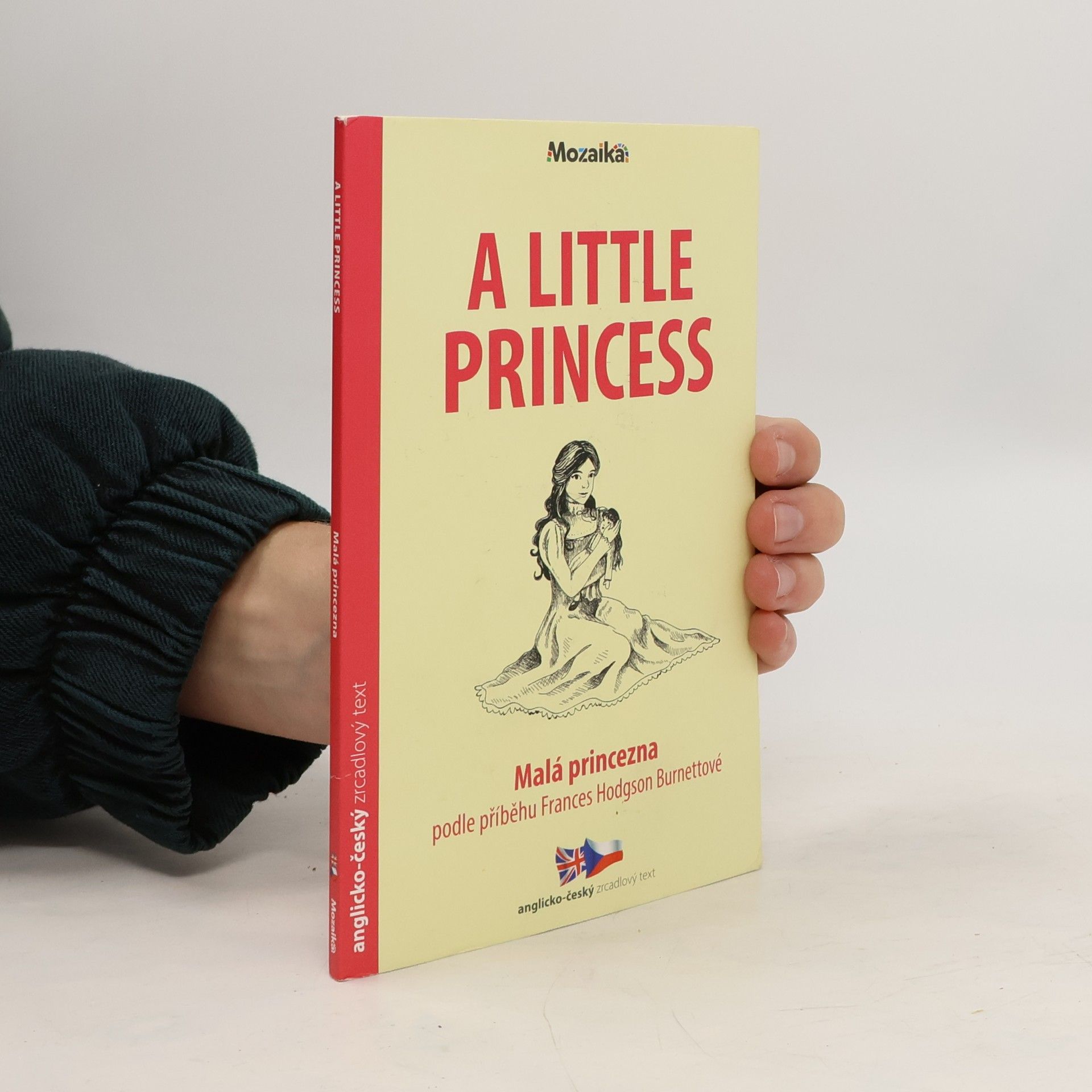 Frances Hodgson Burnett A Little Princess. Malá princezna