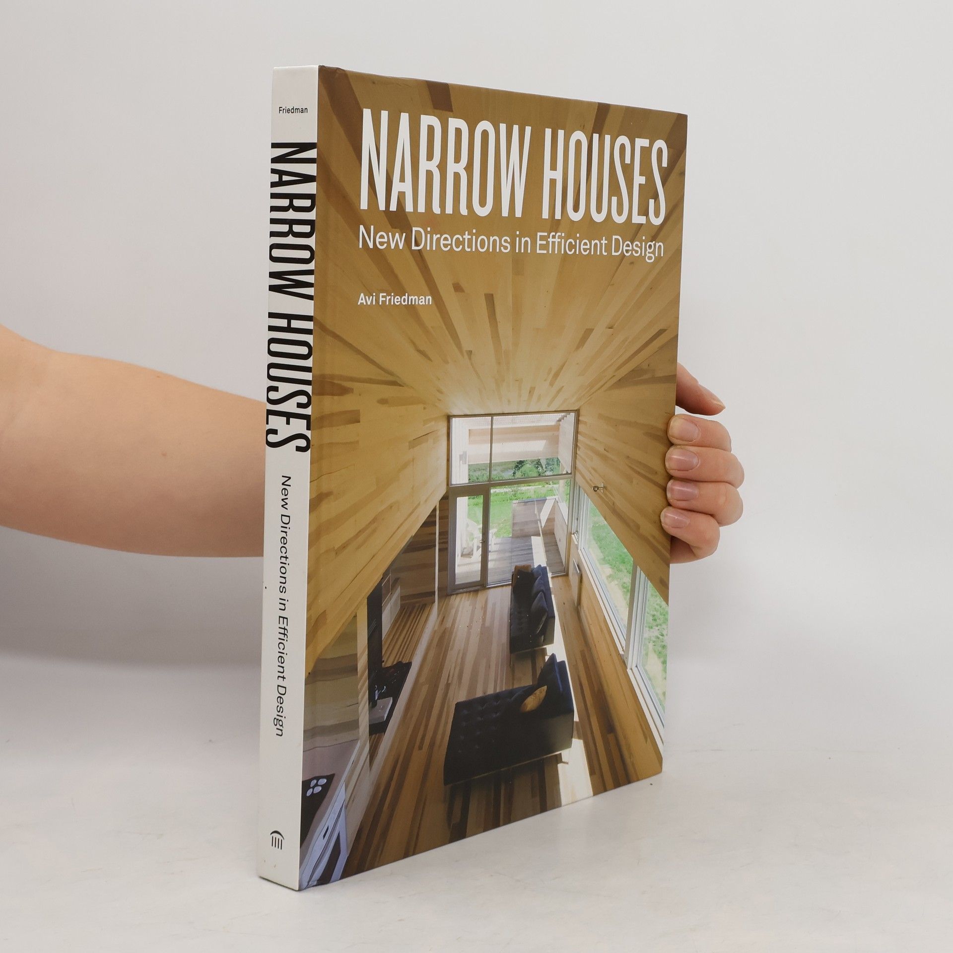 Avi Friedman Narrow Houses