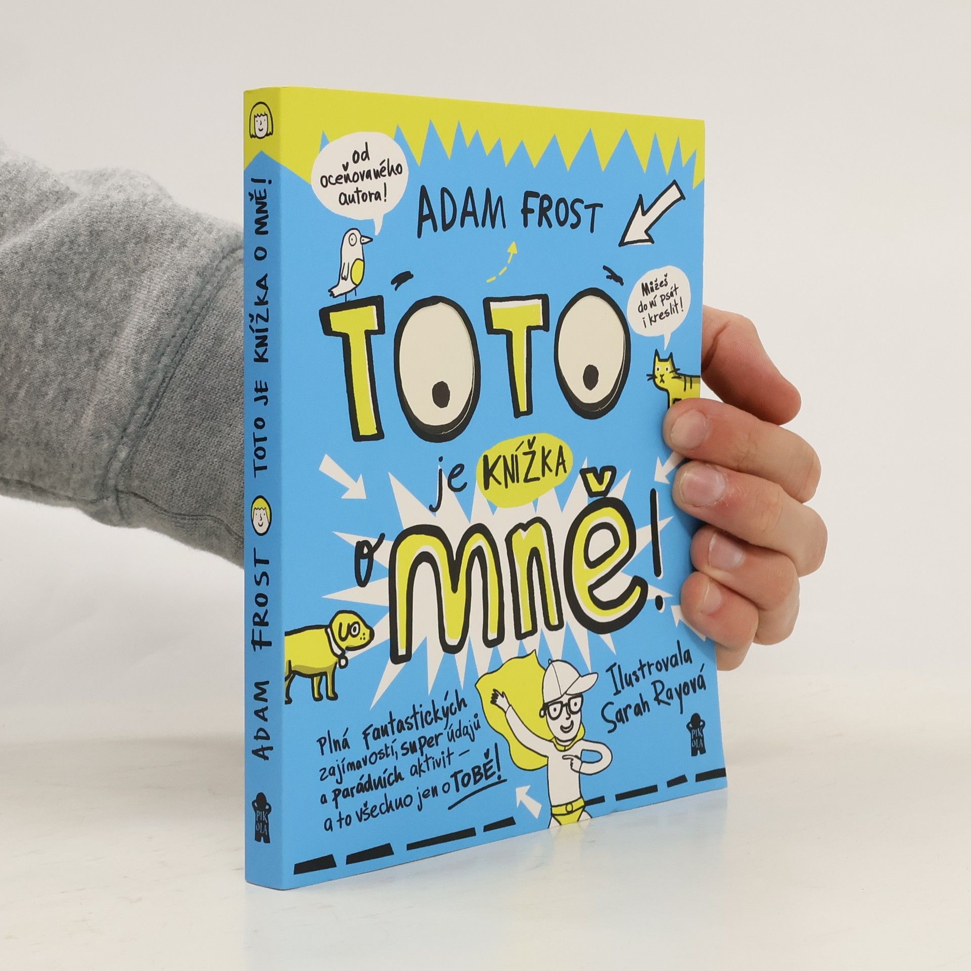 Adam Frost Toto je knížka o mně!