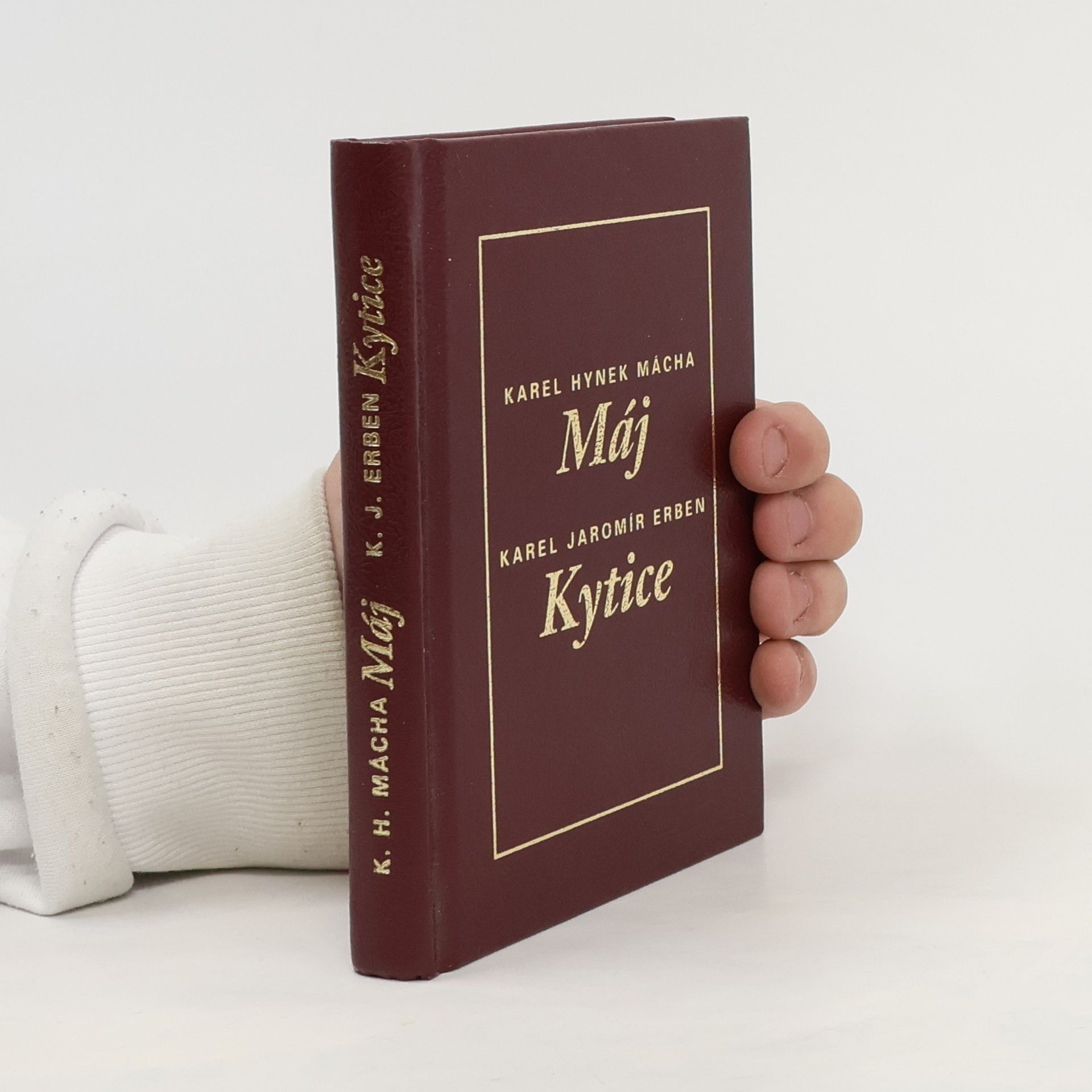 Karel Hynek Mácha To nejlepší z poezie 19. století: Máj, Kytice