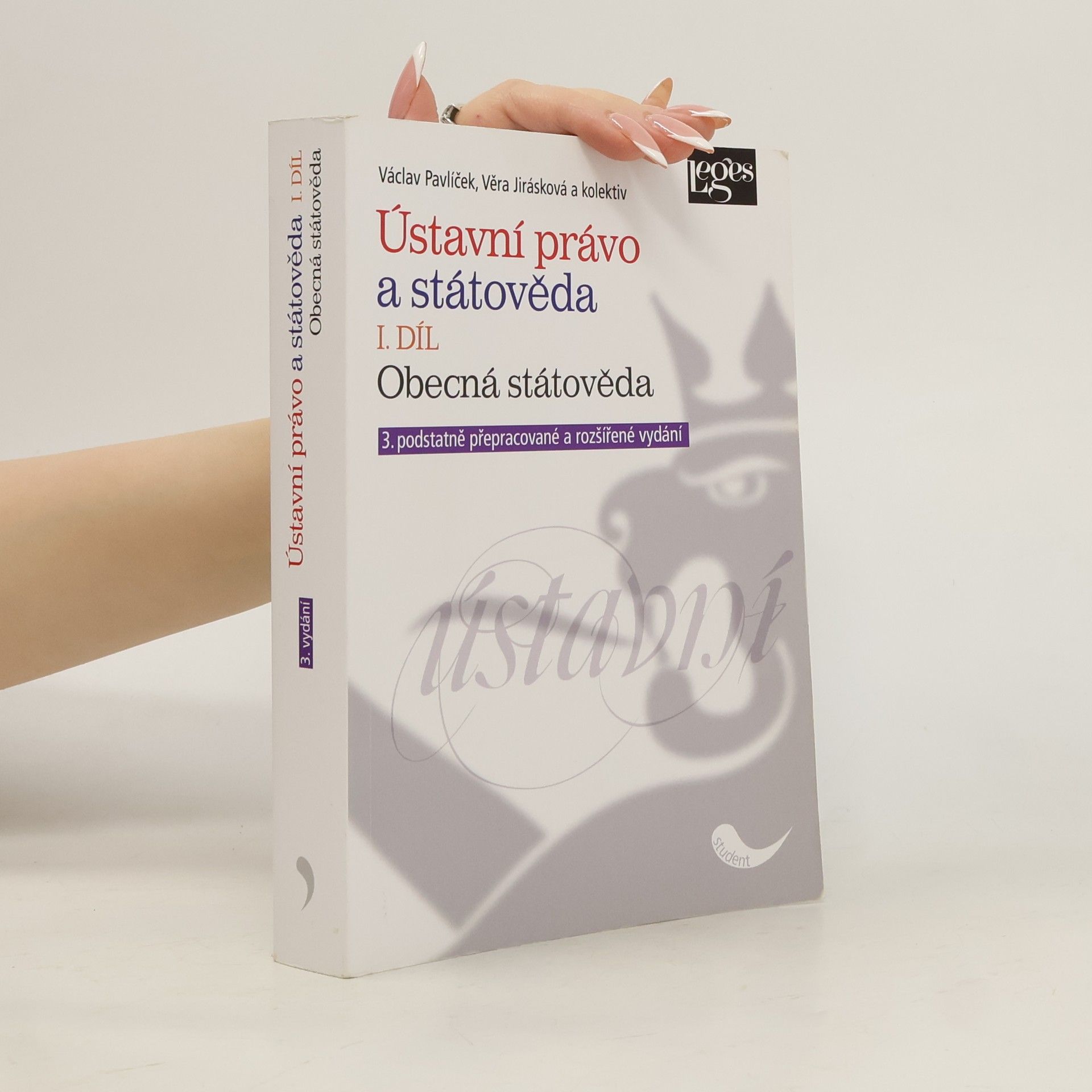 Václav Pavlíček Ústavní právo a státověda. I. díl, Obecná státověda