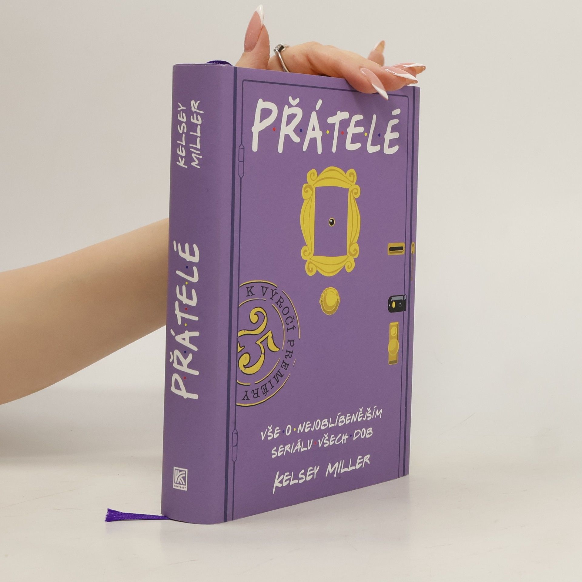 Kelsey Miller Přátelé. Vše o nejoblíbenějším seriálu všech dob