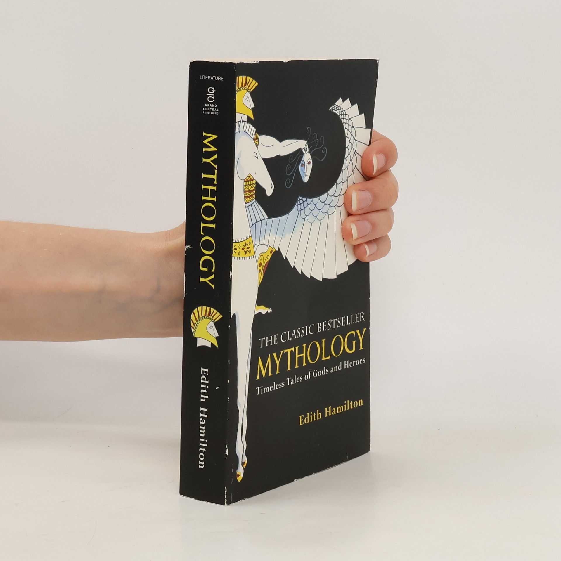 Edith Hamilton Mythology : Timeless Tales of Gods and Heroes