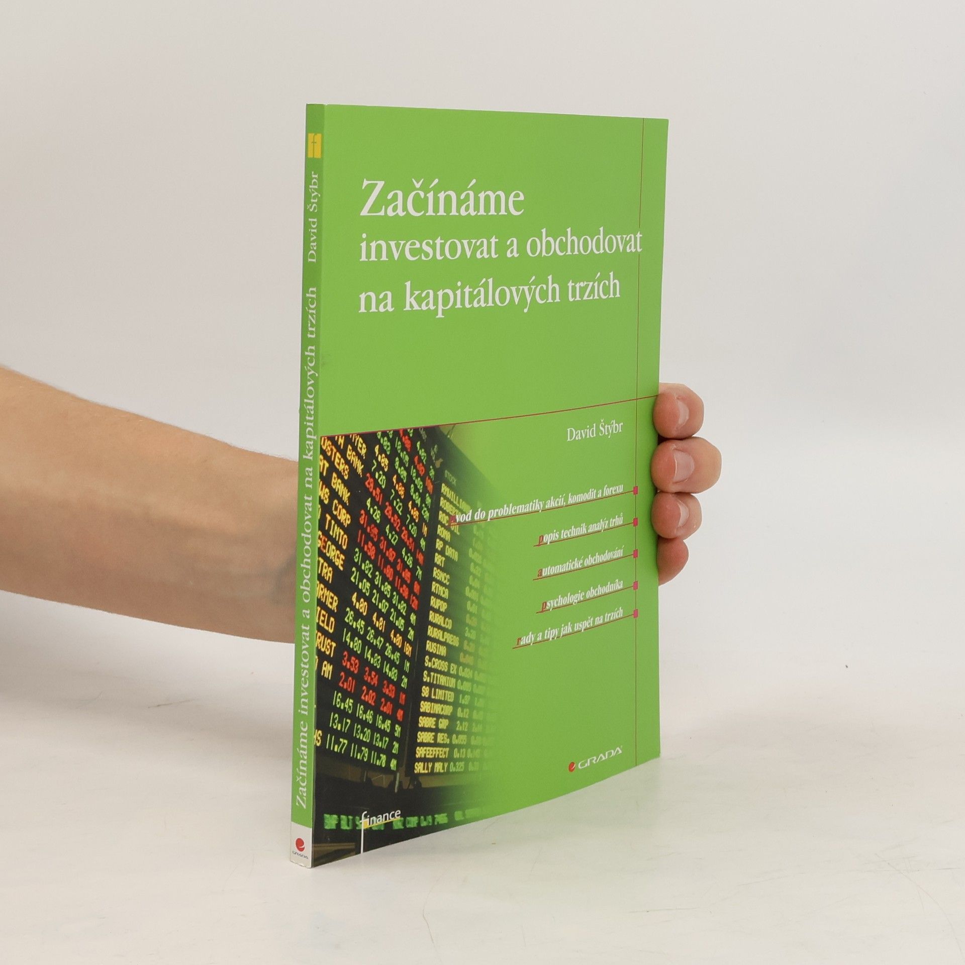 David Štýbr Začínáme investovat a obchodovat na kapitálových trzích