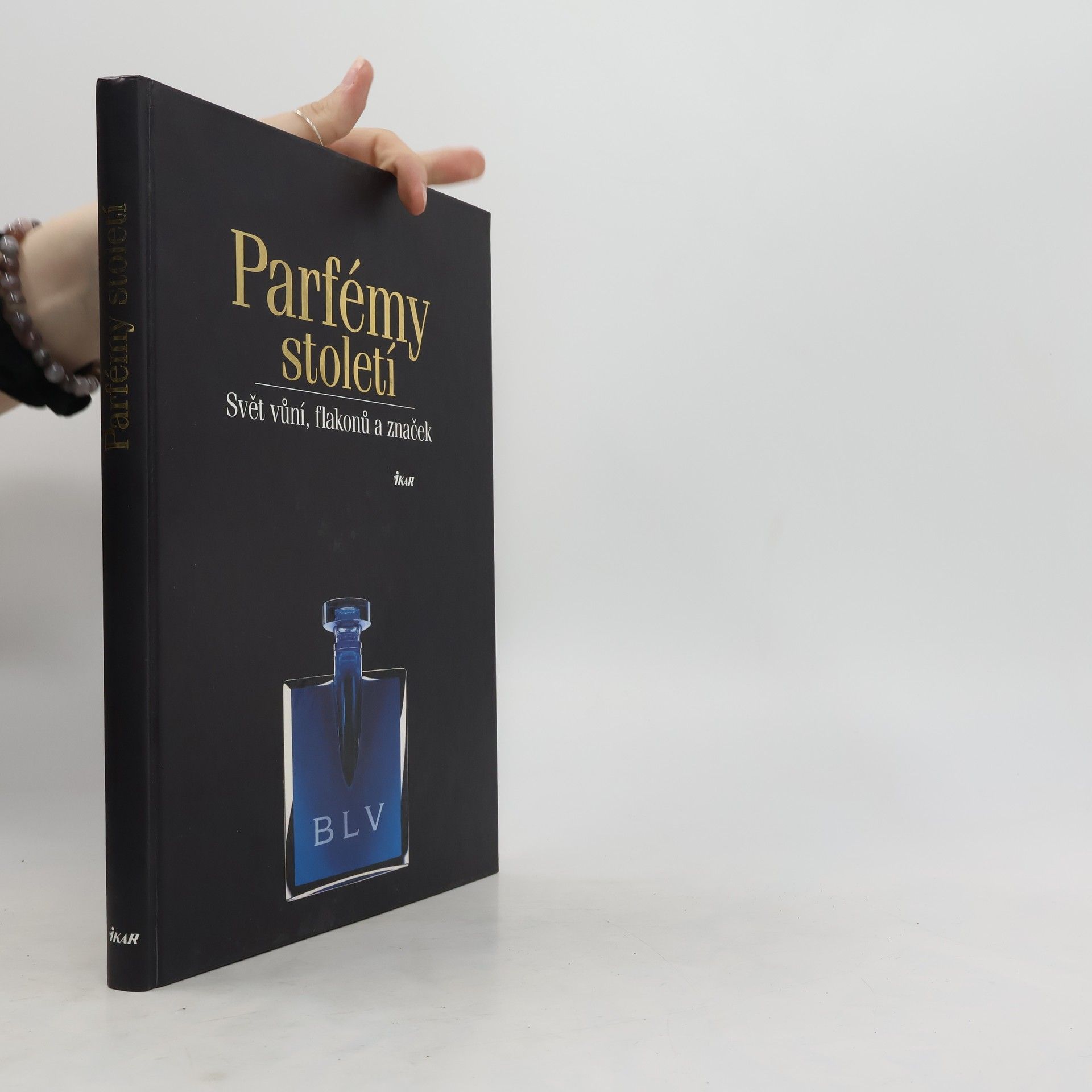 Autorenkollektiv Parfémy století : svět vůní, flakonů a značek