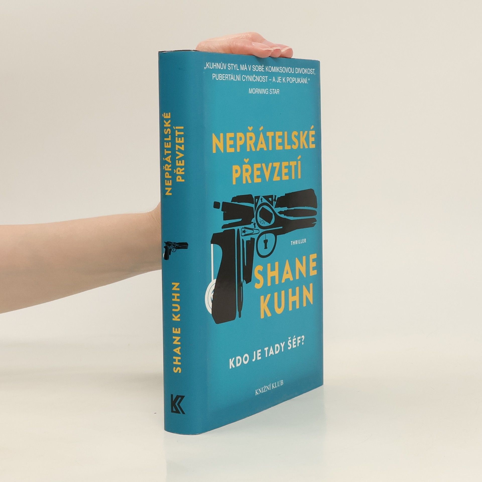 Shane Kuhn Nepřátelské převzetí
