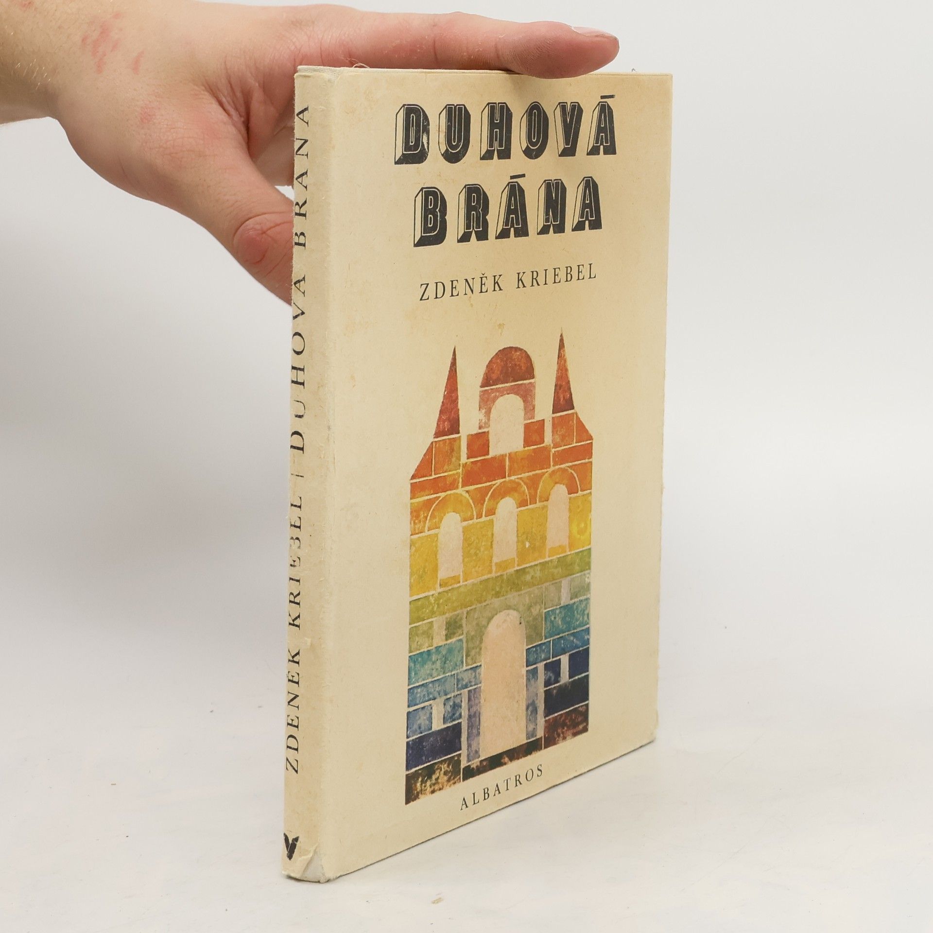 Zdeněk Kriebel Dúhová brána