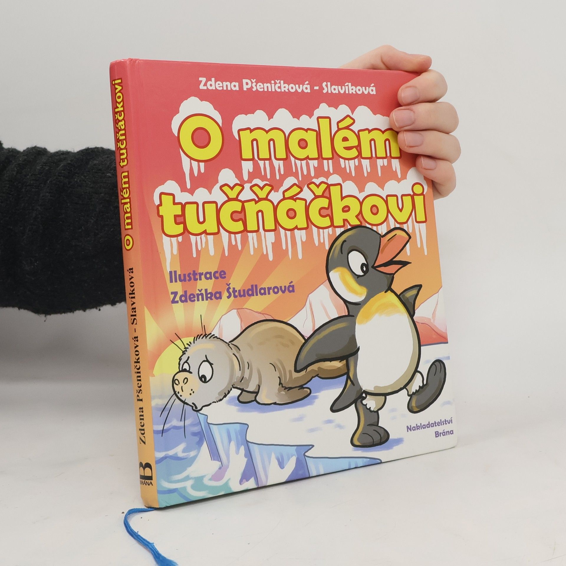 Zdenka Pšeničková O malém tučňáčkovi a jiné pohádky