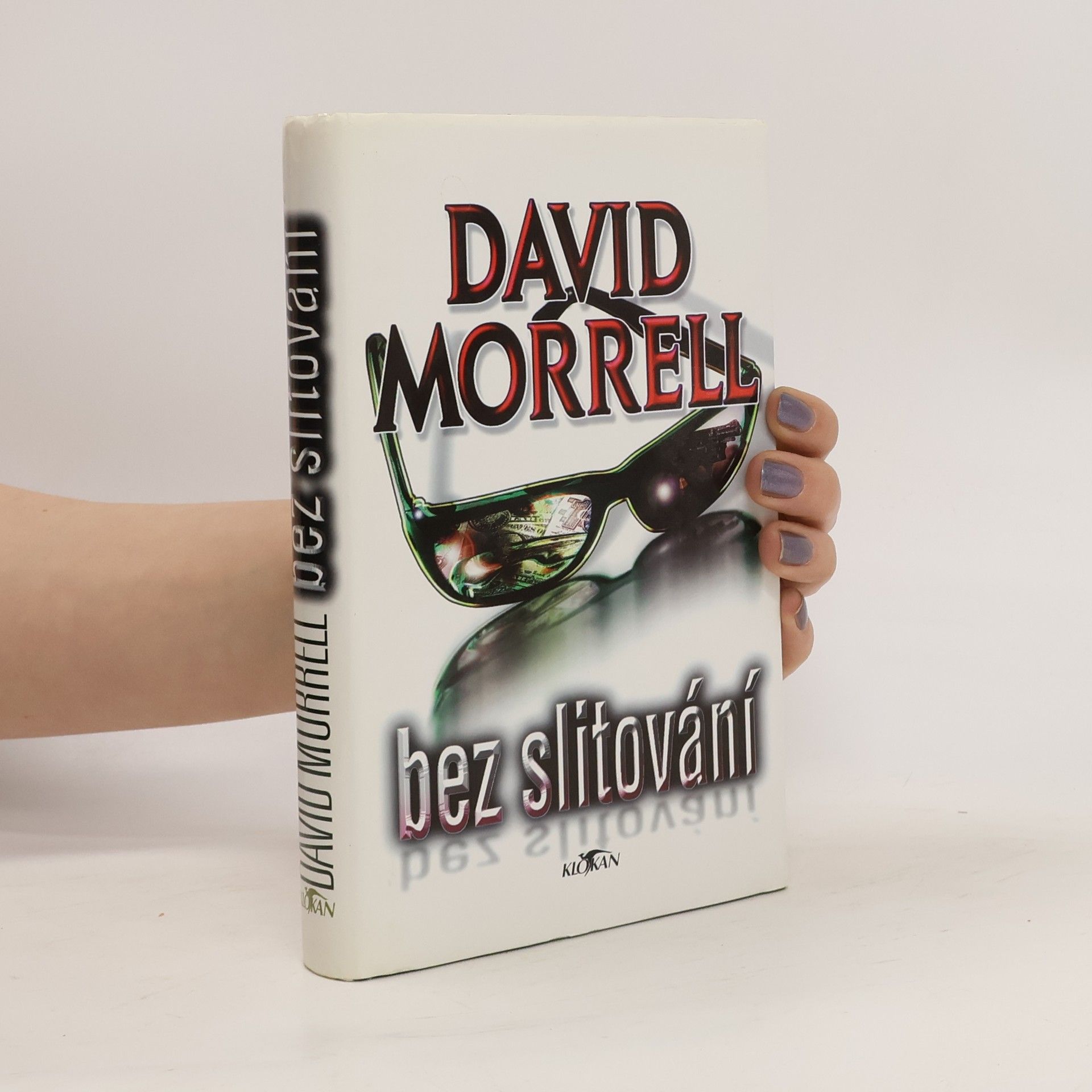 David Morrell Bez slitování