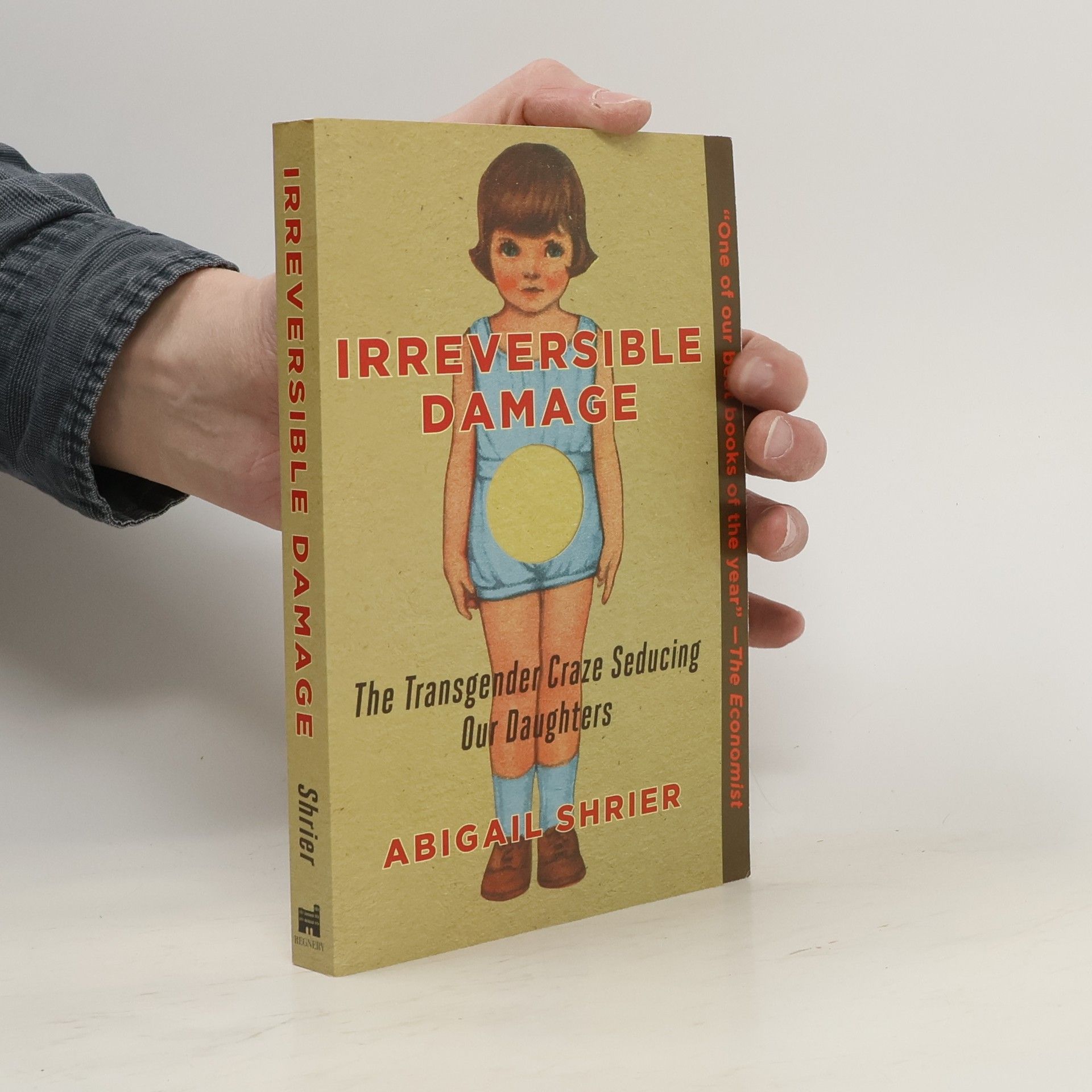 Abigail Shrier Irreversible Damage: The Transgender Craze Seducing Our Daughters