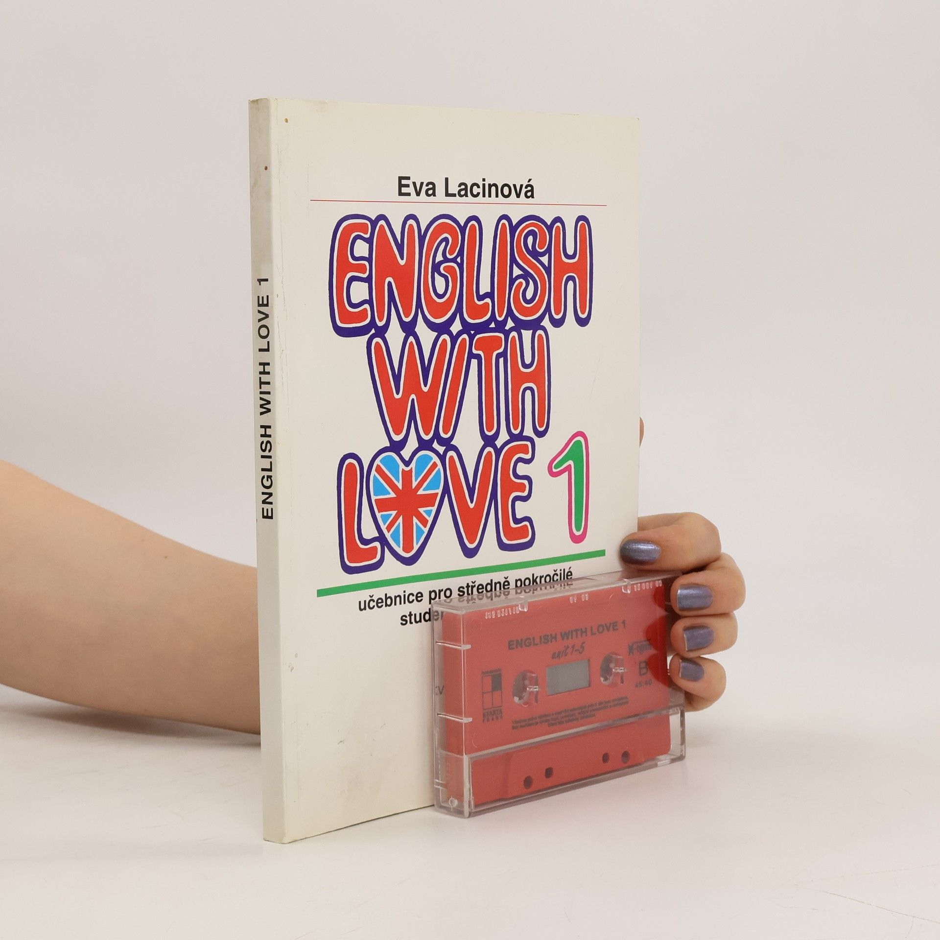 AA.VV. English with love. Učebnice pro středně pokročilé studenty i samouky. 1 + kazeta