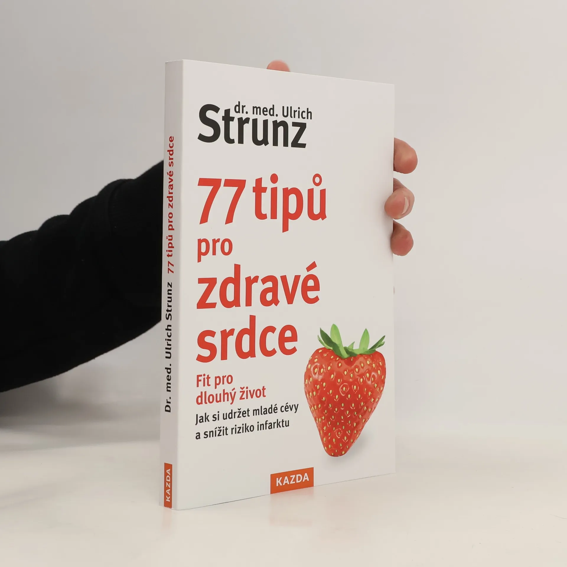 77 tipů pro zdravé srdce | Kniha | mäkká | Ulrich Strunz | CS