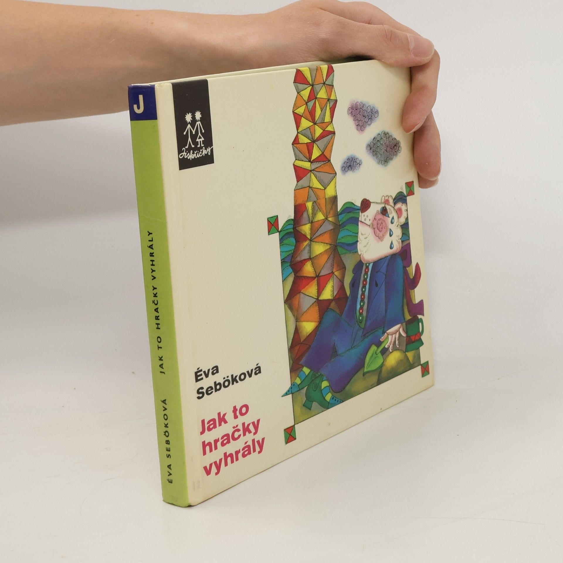 Éva Sebök Jak to hračky vyhrály