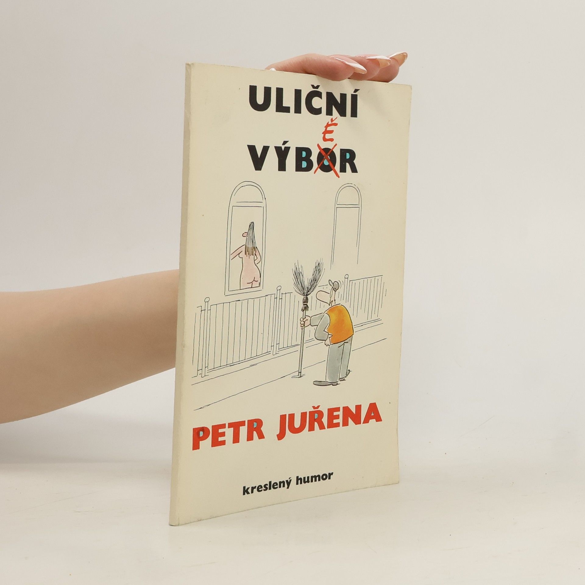 Petr Juřena Uliční výběr