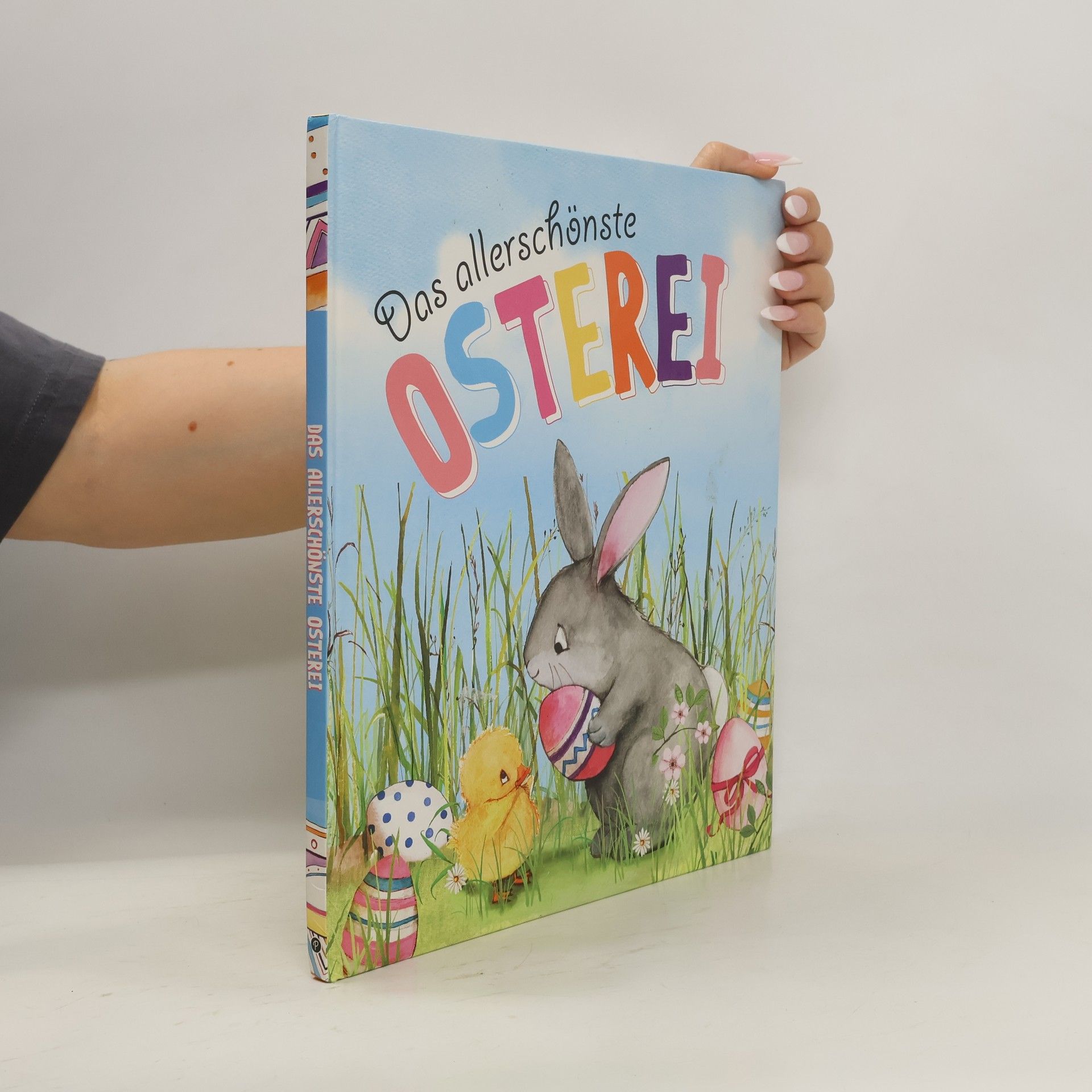 Dawn Casey Das allerschönste Osterei