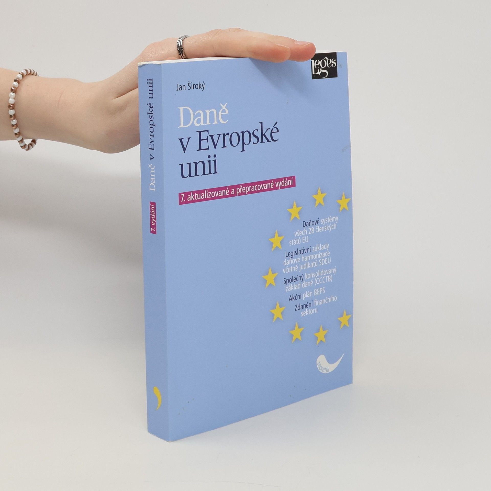Jan Široký Daně v Evropské unii. 7. aktualizované a přepracované vydání