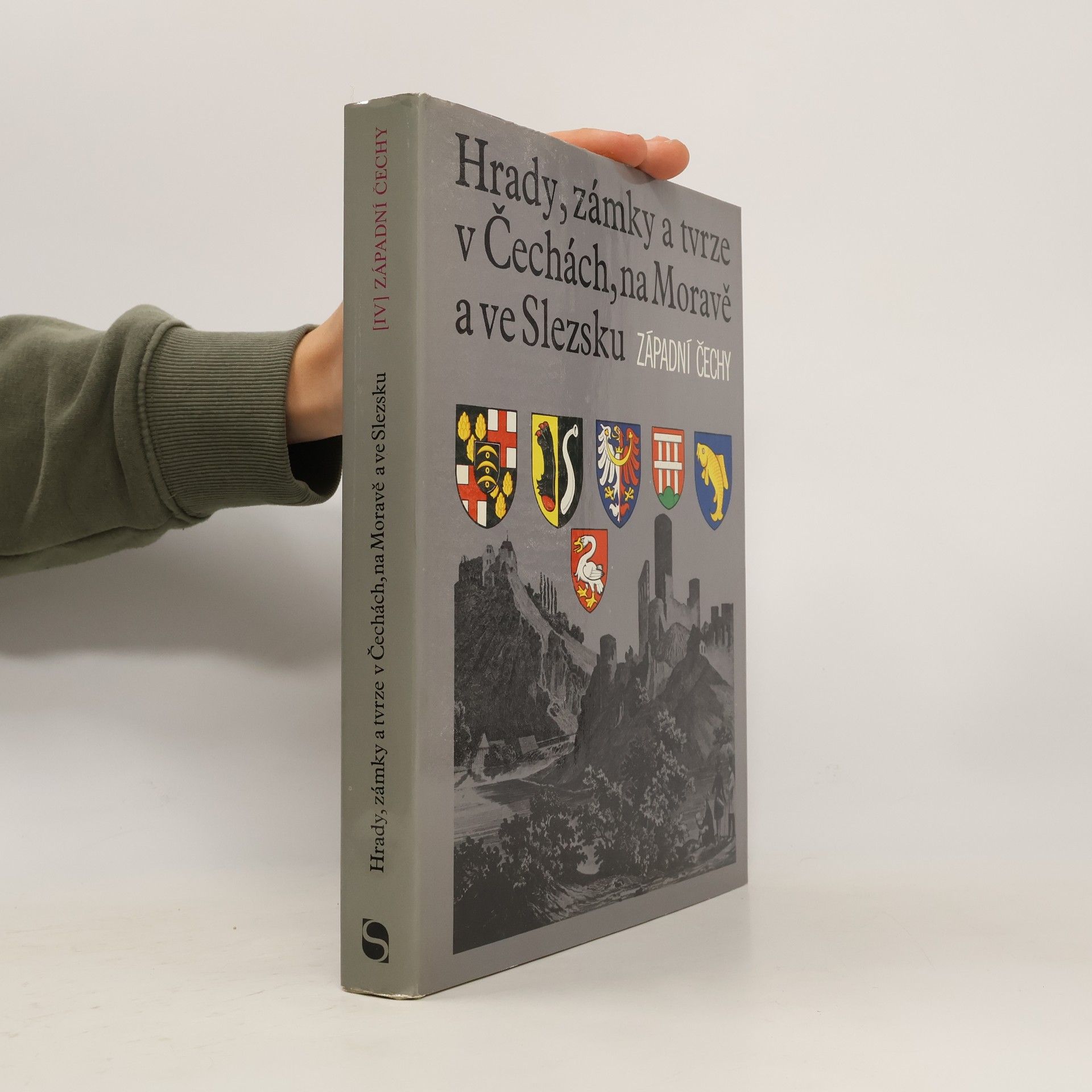 Kolektiv autorů Hrady, zámky a tvrze v Čechách, na Moravě a ve Slezsku IV. Západní Čechy