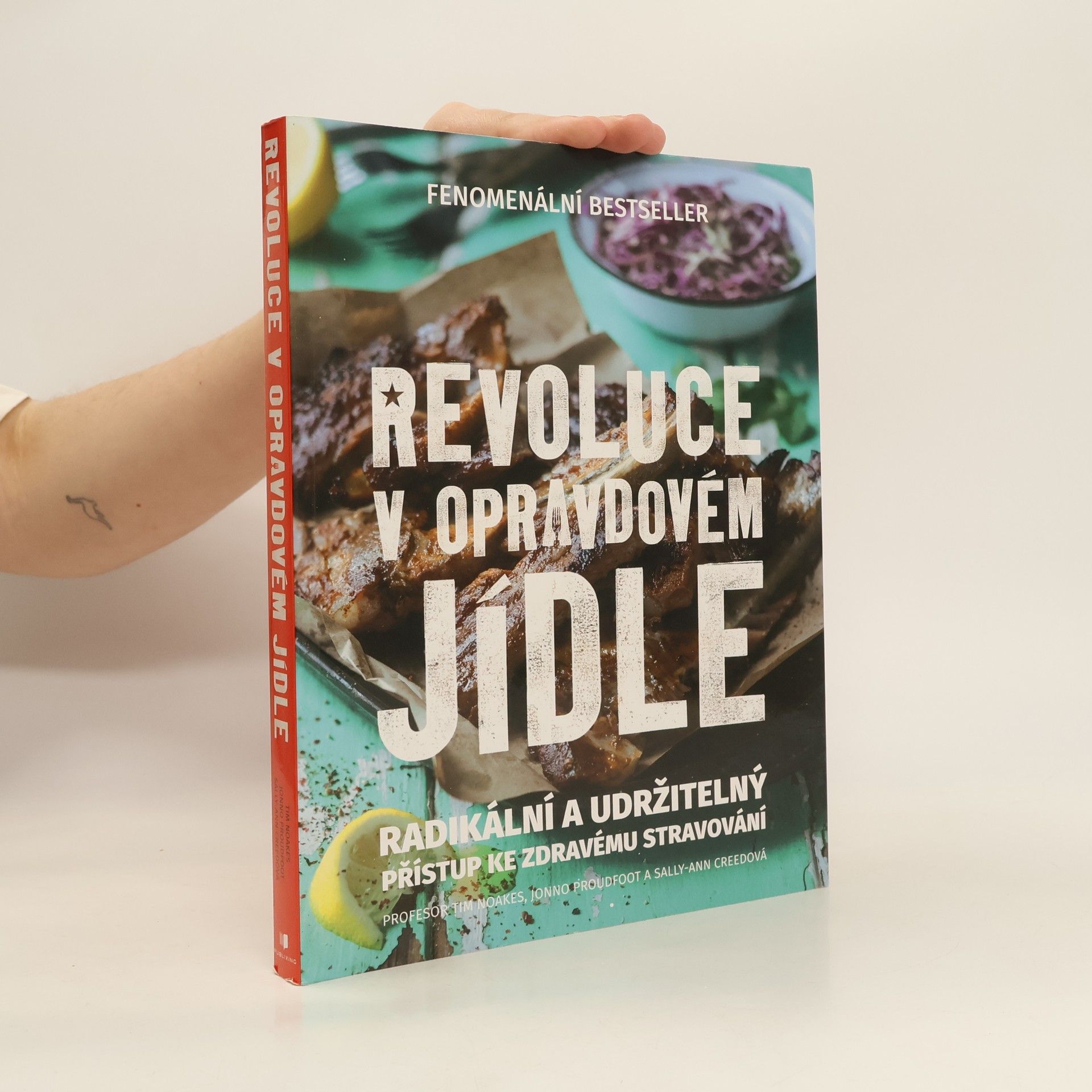 Timothy Noakes Revoluce v opravdovém jídle: radikální a udržitelný přístup ke zdravému stravování
