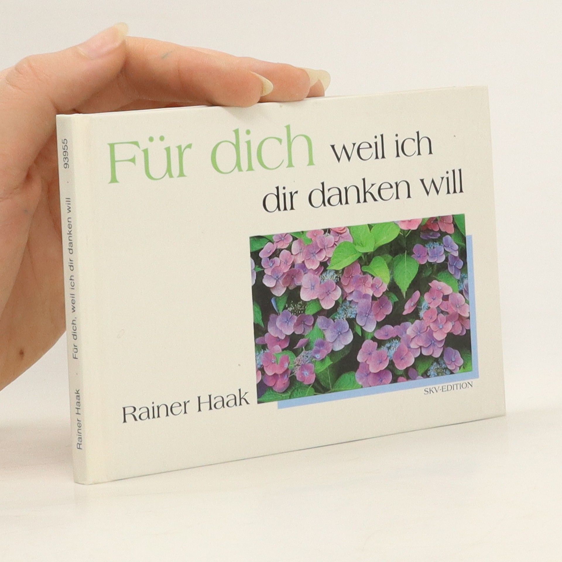 Rainer Haak Für dich - weil ich dir danken will