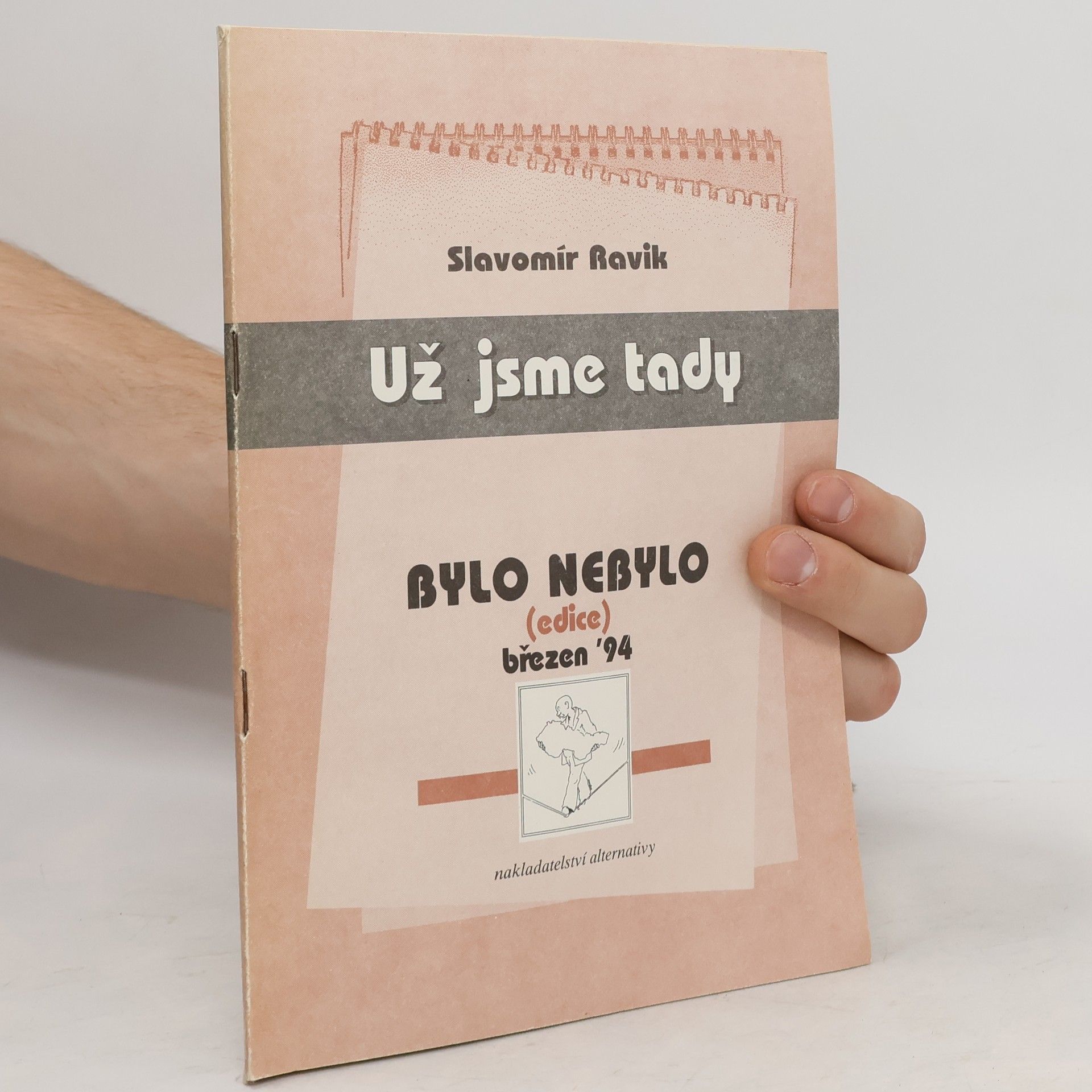 Slavomír Ravik Už jsme tady