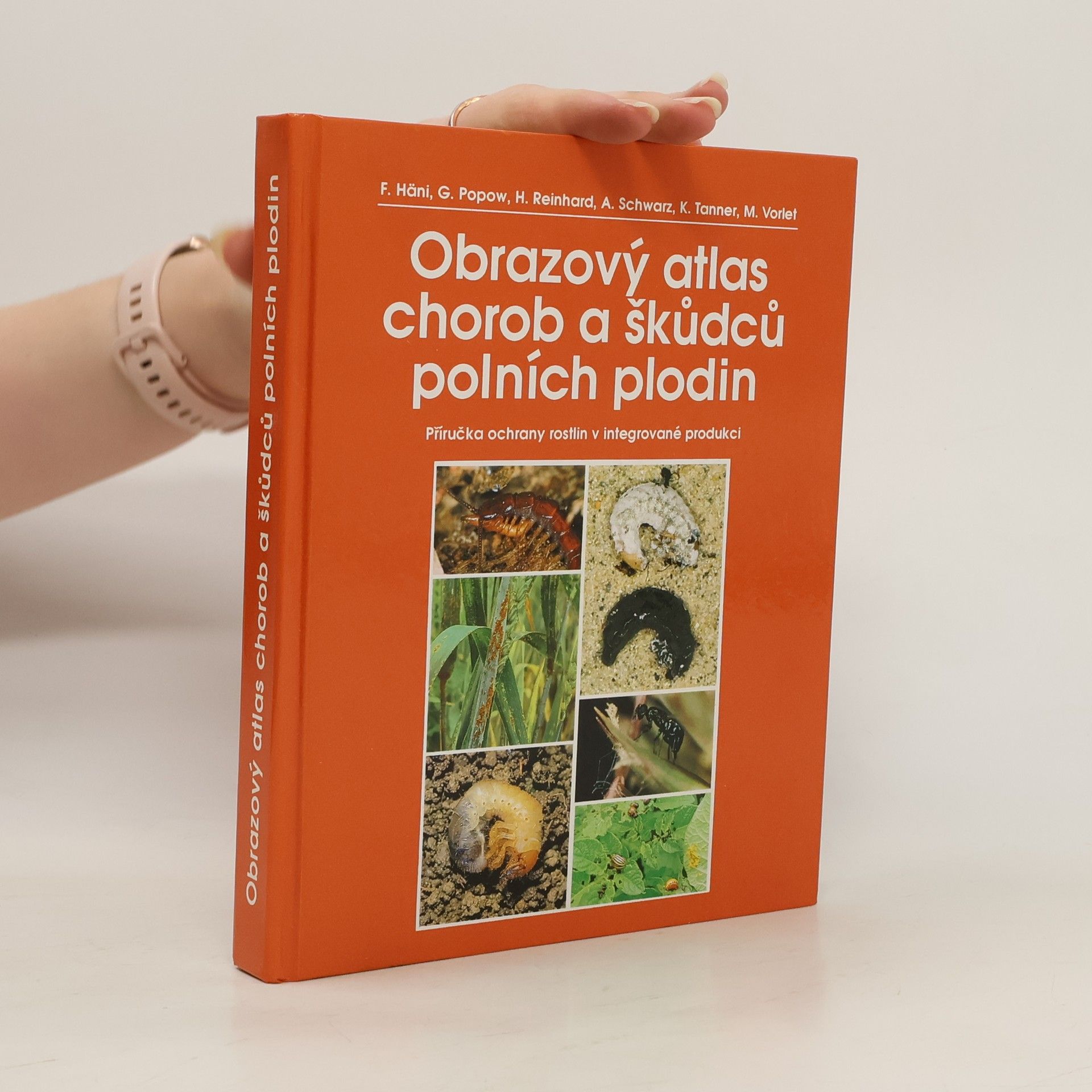 Fritz Häni Obrazový atlas chorob a škůdců polních plodin