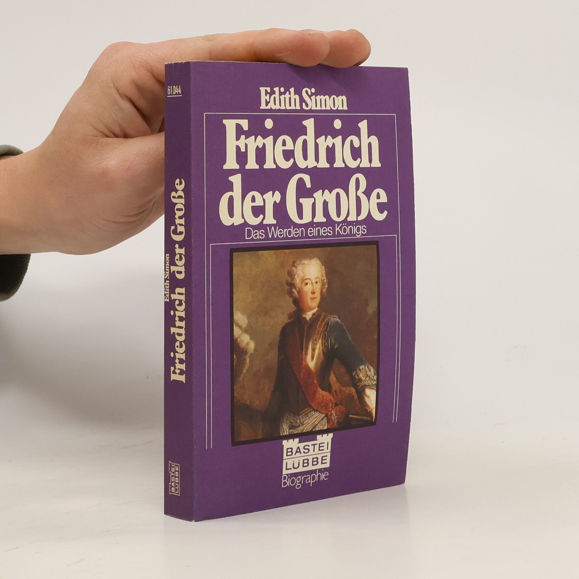 Edith Simon Friedrich der Grosse