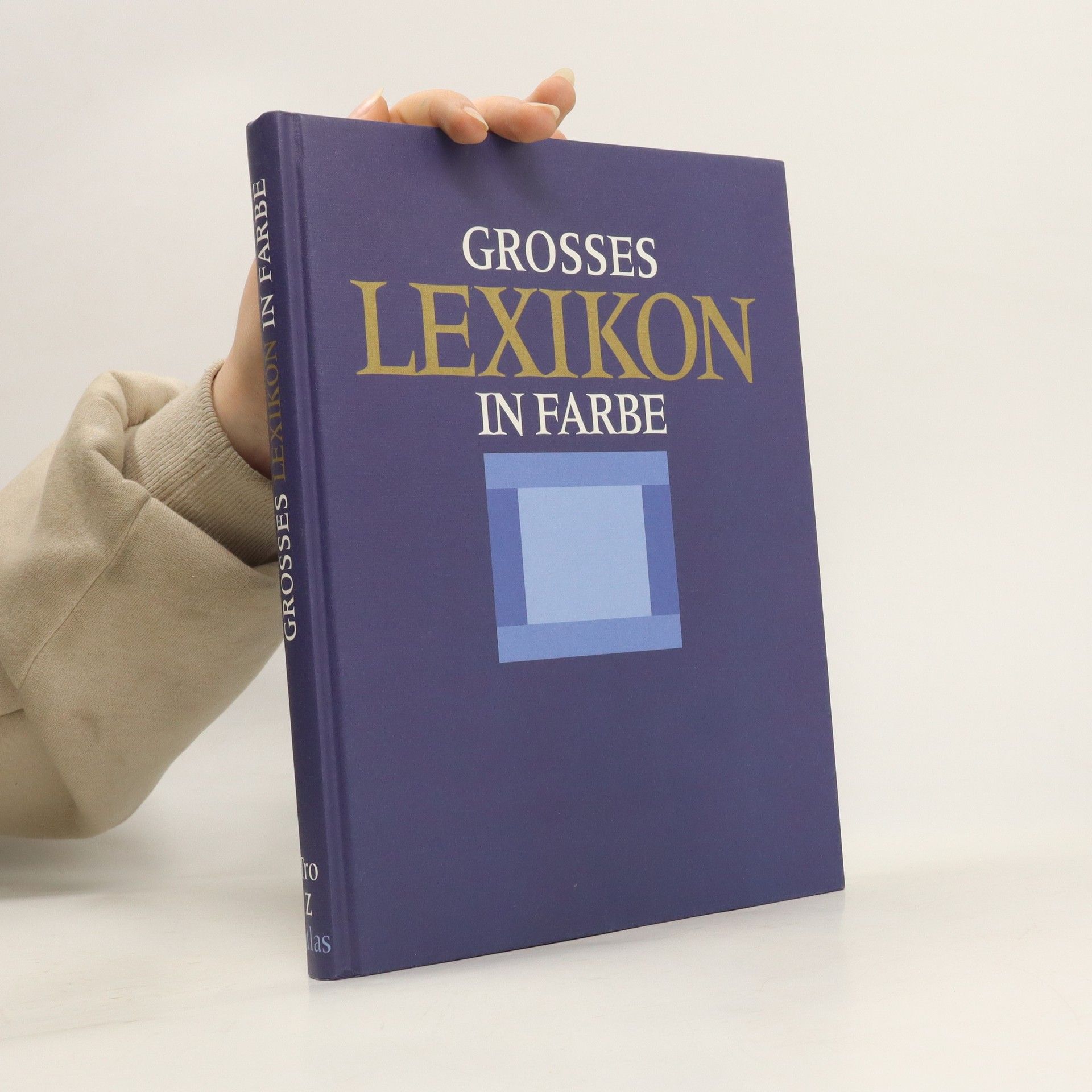 kolektiv Grosses Lexikon in Farbe. Tro - Z