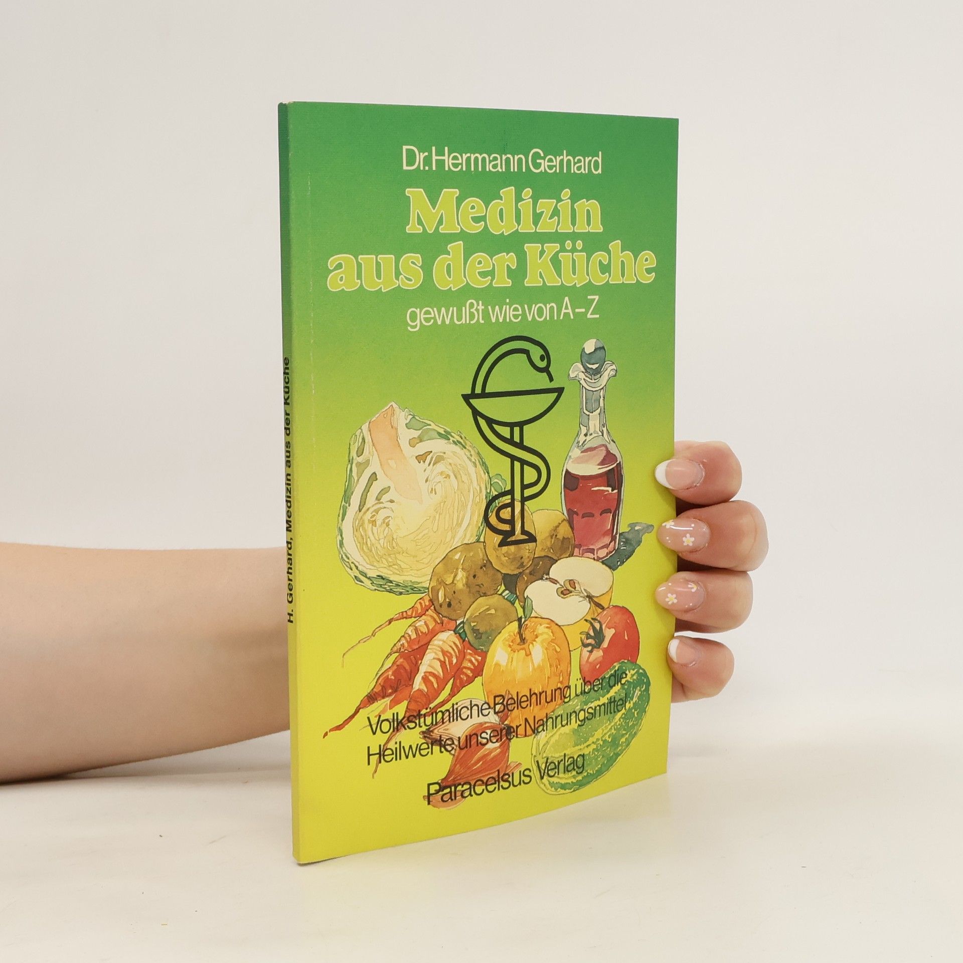 Gerhard Hermann Medizin aus der Küche