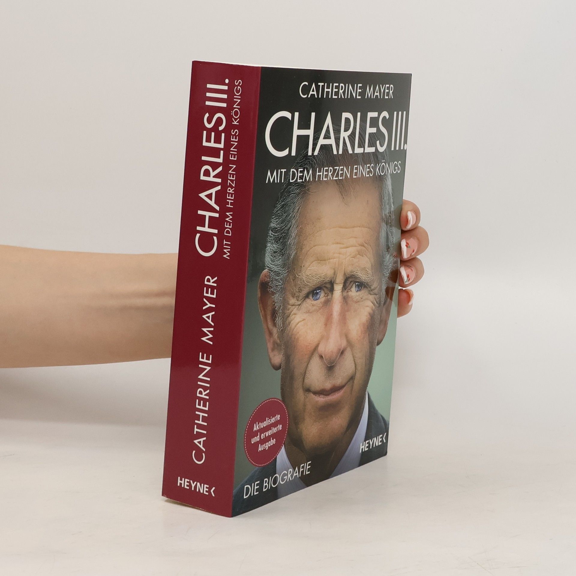 Catherine Mayer Charles III. - Mit dem Herzen eines Königs