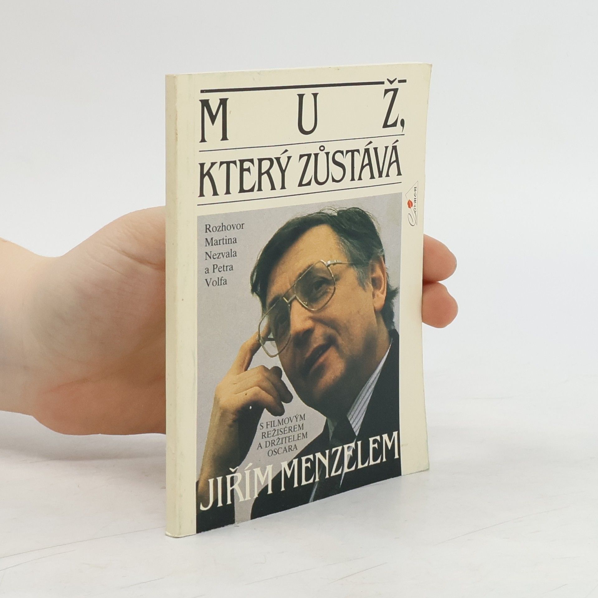 Karel Princ Muž, který zůstává