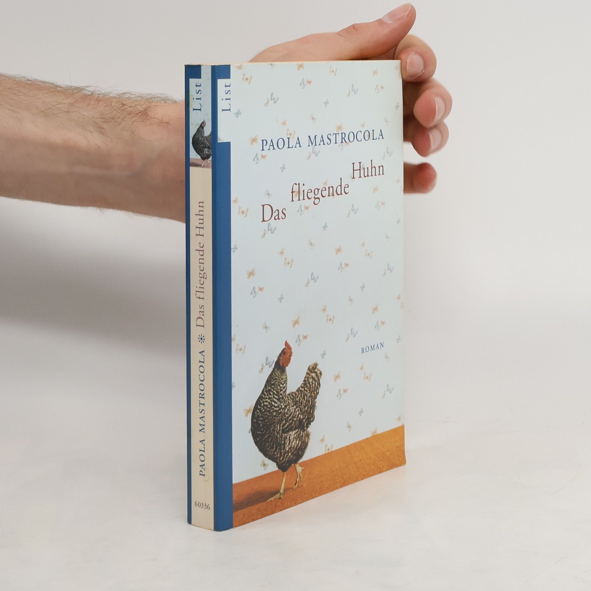 Paola Mastrocola Das fliegende Huhn