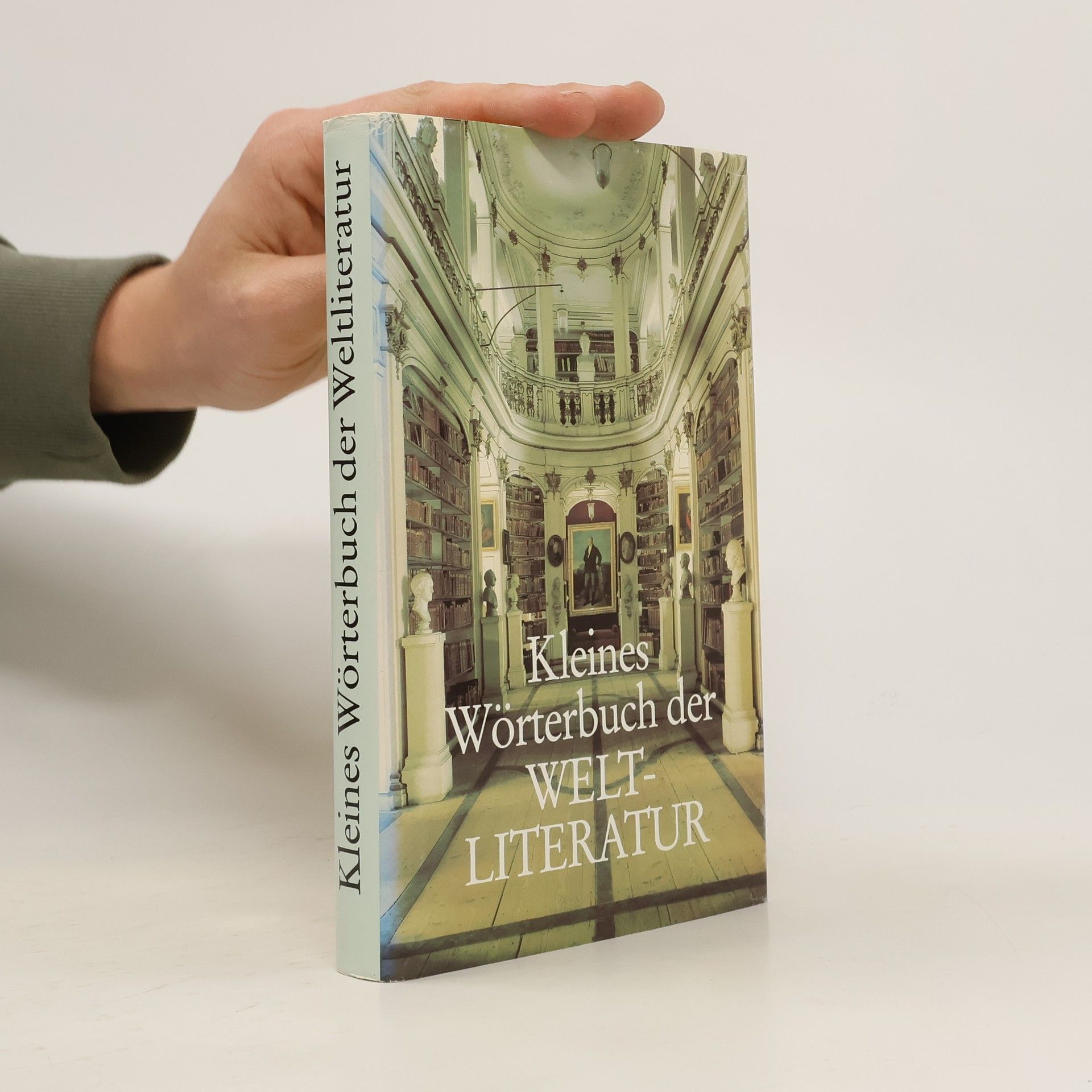 Herbert Greiner-Mai Kleines Wörterbuch der Weltliteratur