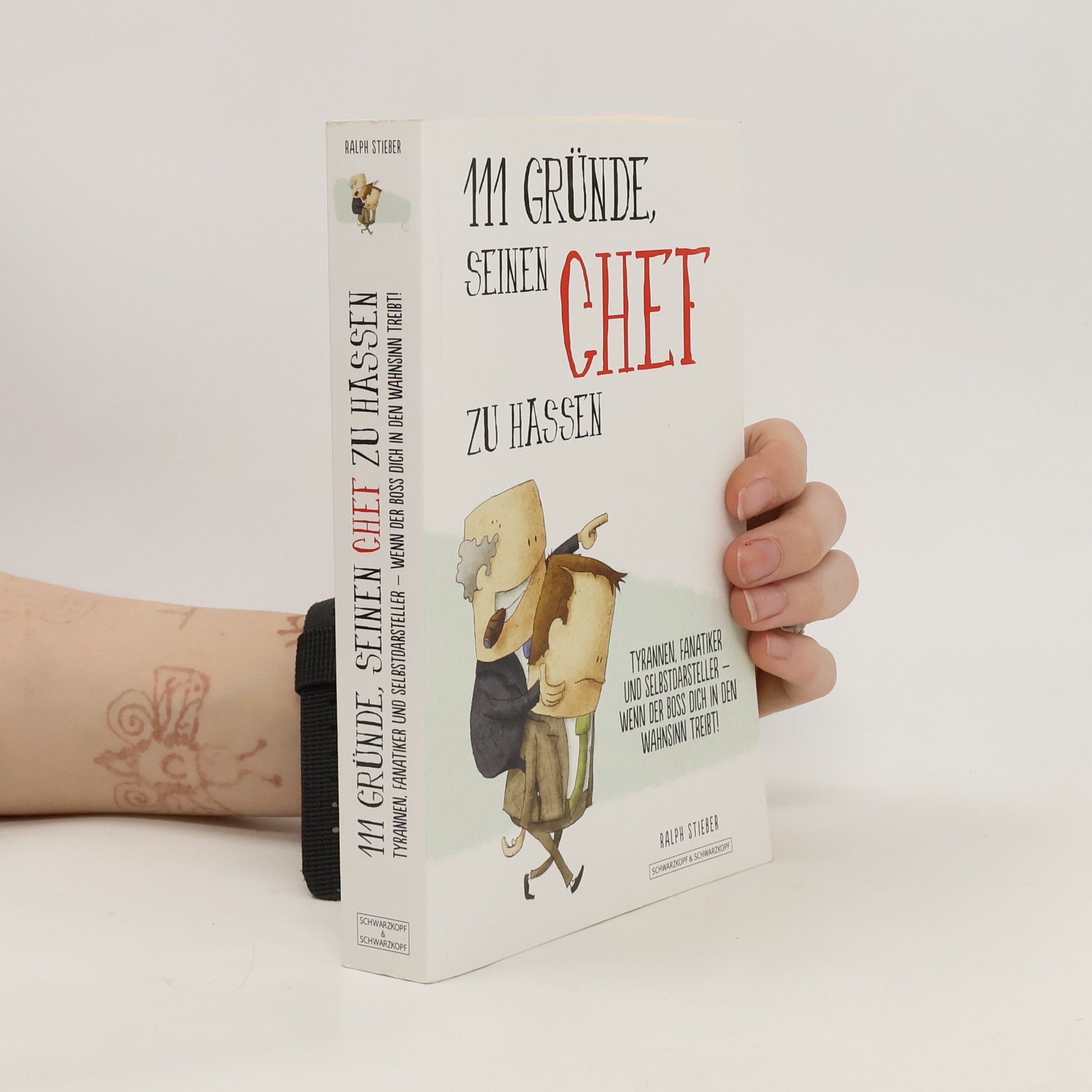 Ralph Stieber 111 Gründe, seinen Chef zu hassen