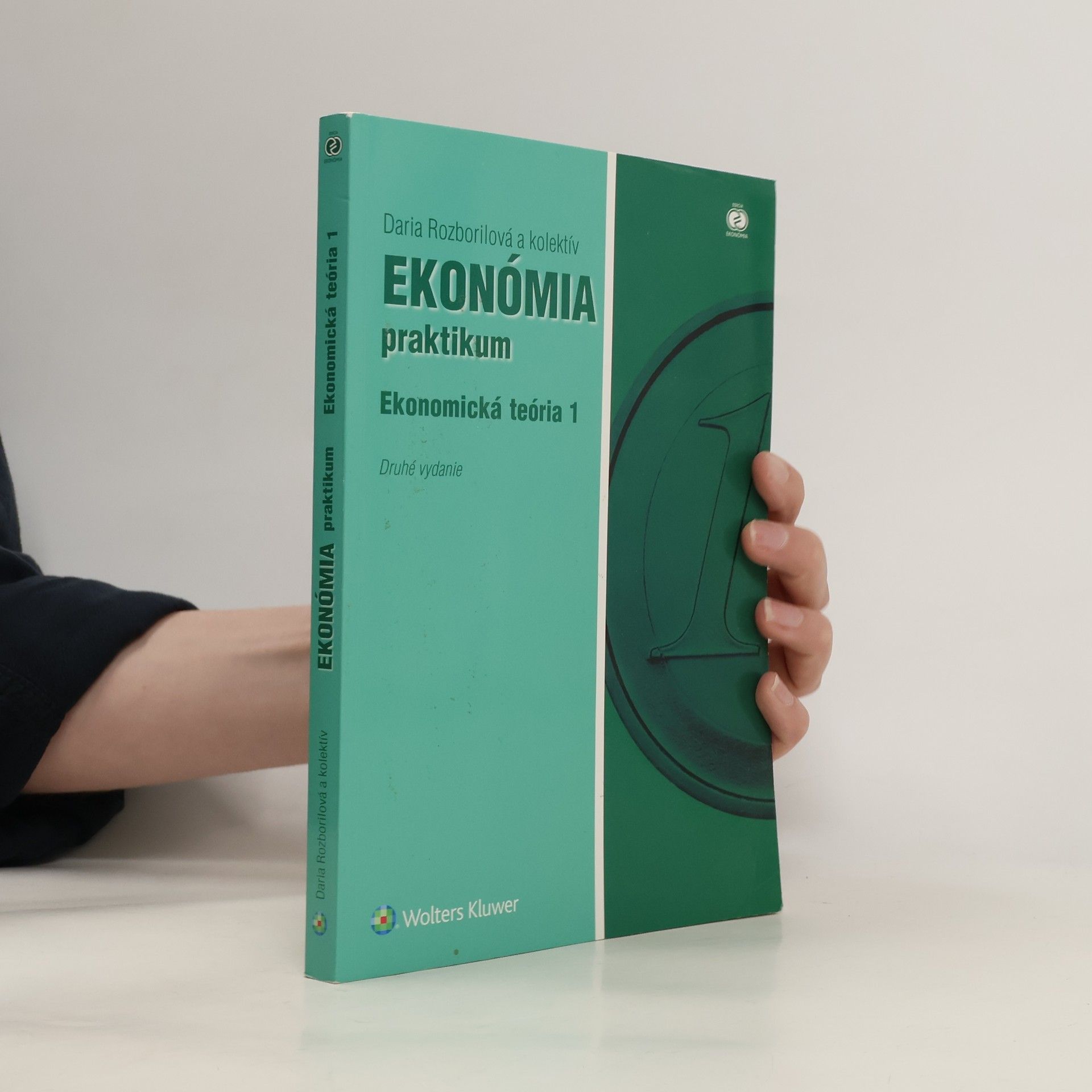 Daria Rozborilová Ekonómia praktikum, Ekonomická teória 1