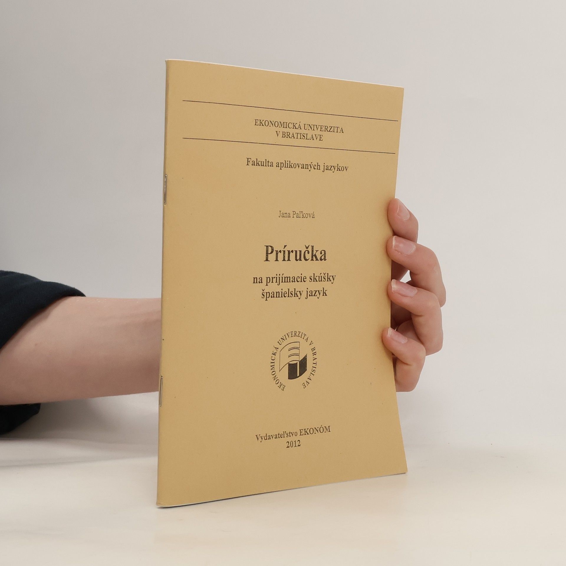 Jana Paľková Príručka na prijímacie skúšky španielsky jazyk