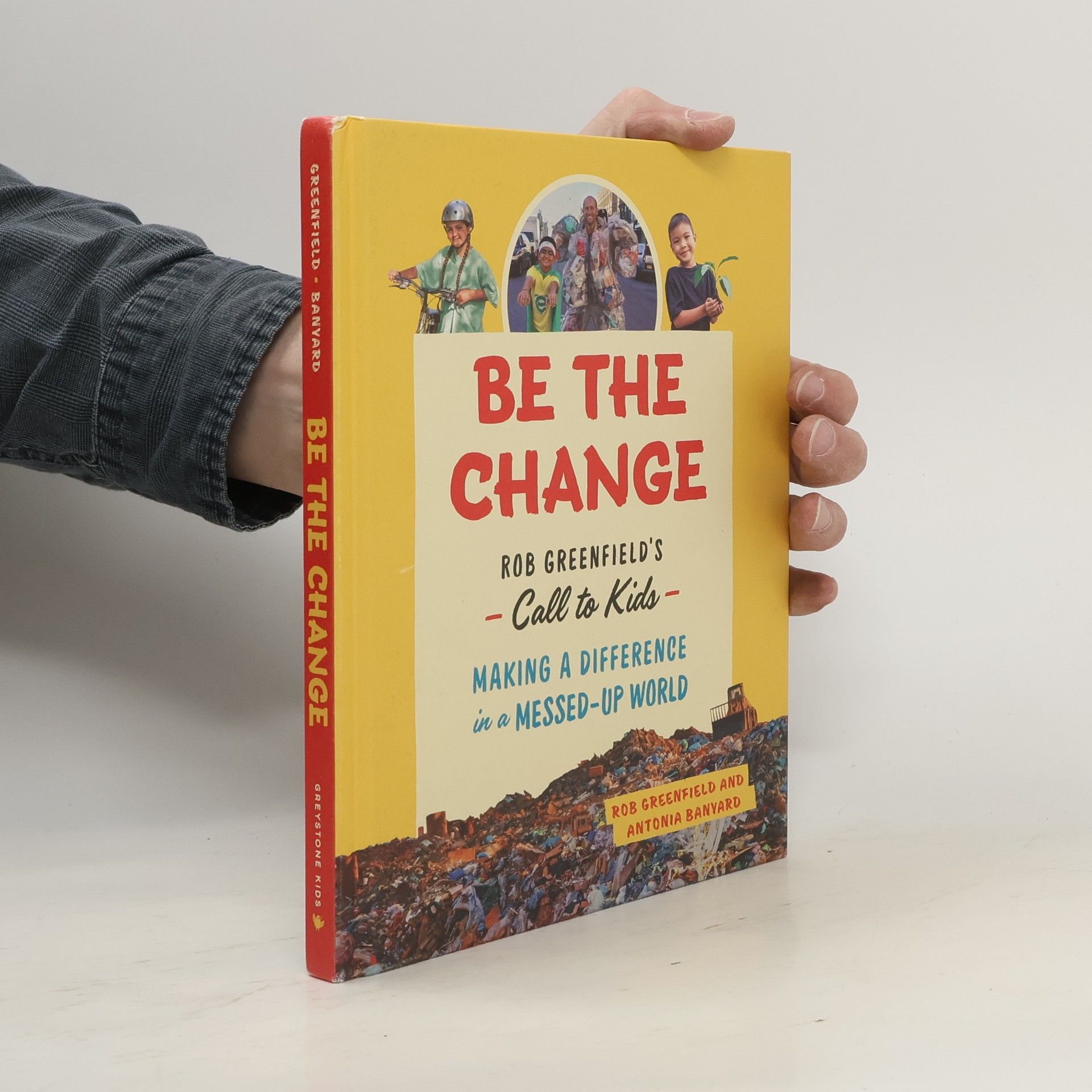 Rob Greenfield Be the Change