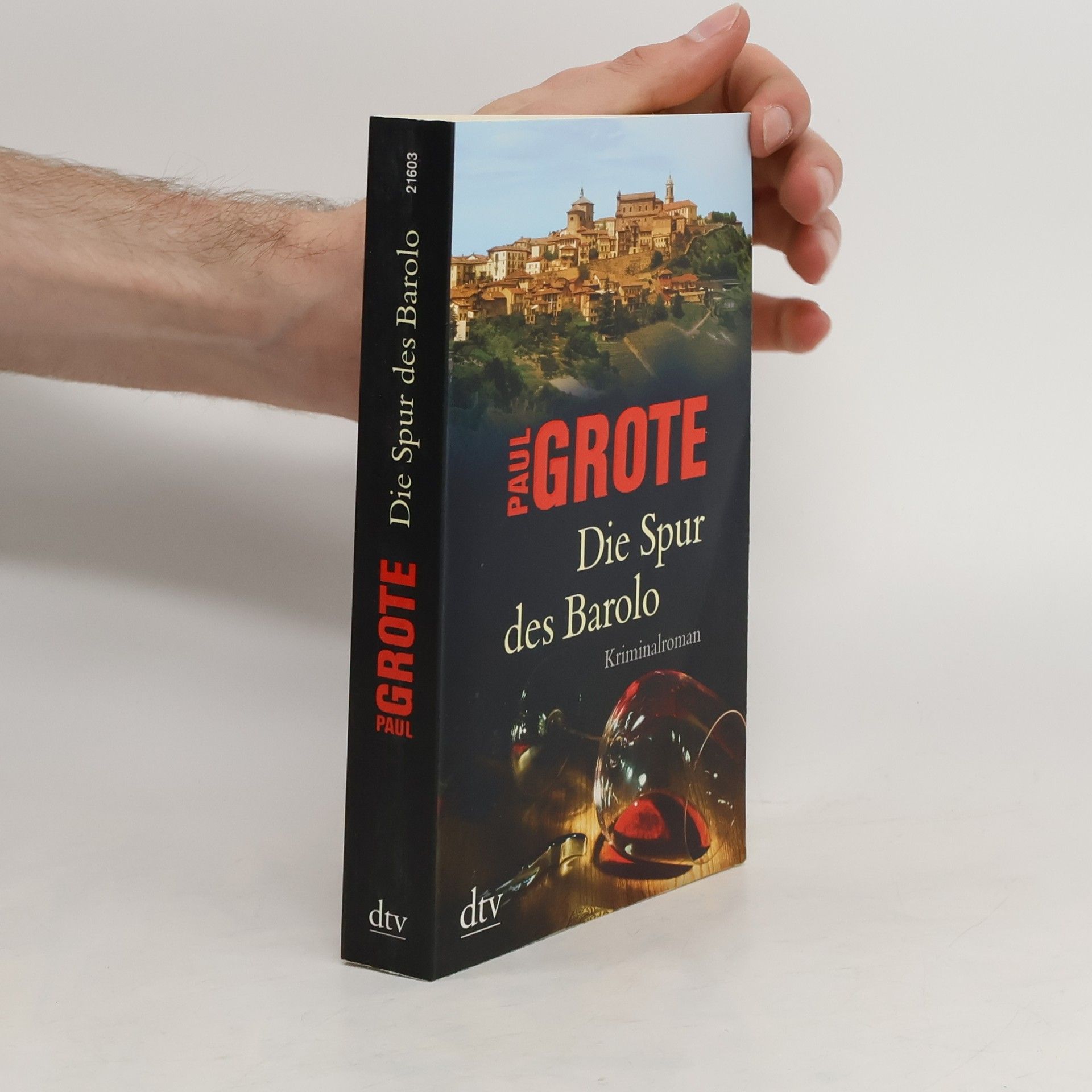 Paul Grote Die Spur des Barolo