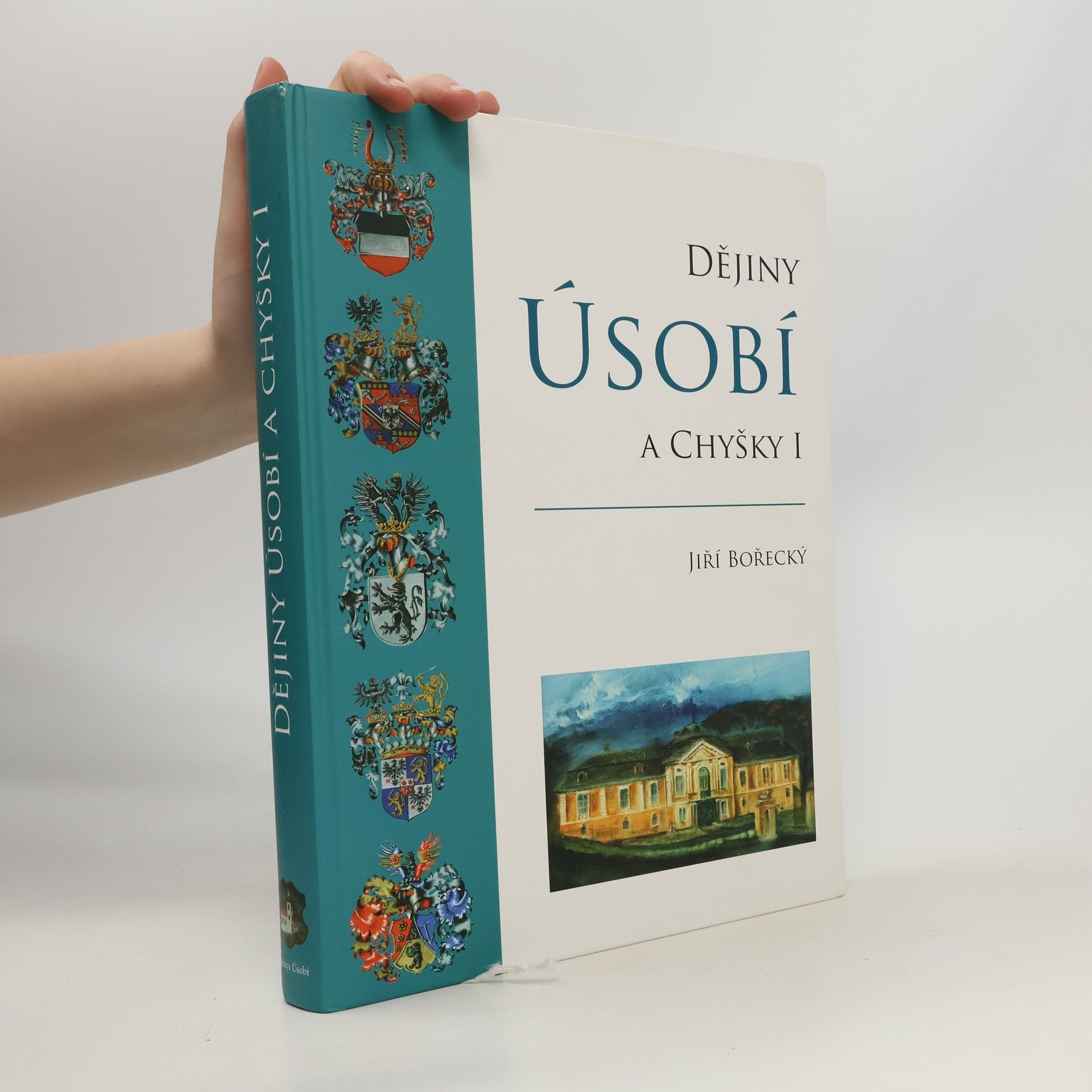 Jiří Bořecký Dějiny Úsobí a Chyšky. Díl 1