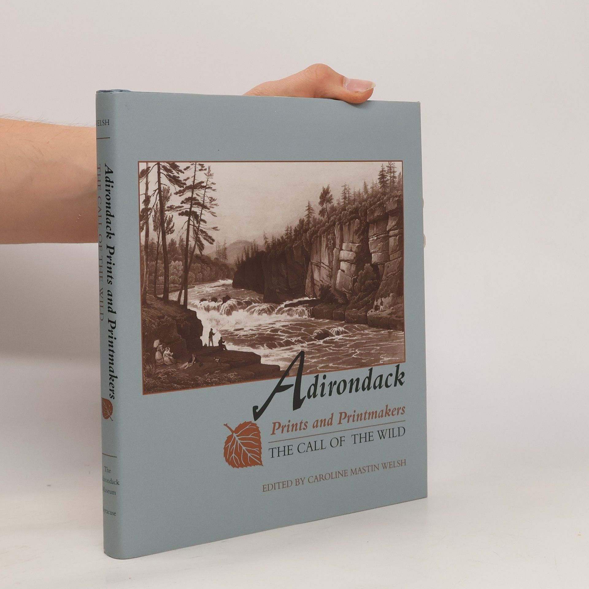Caroline M. Welsh Adirondack Prints and Printmakers