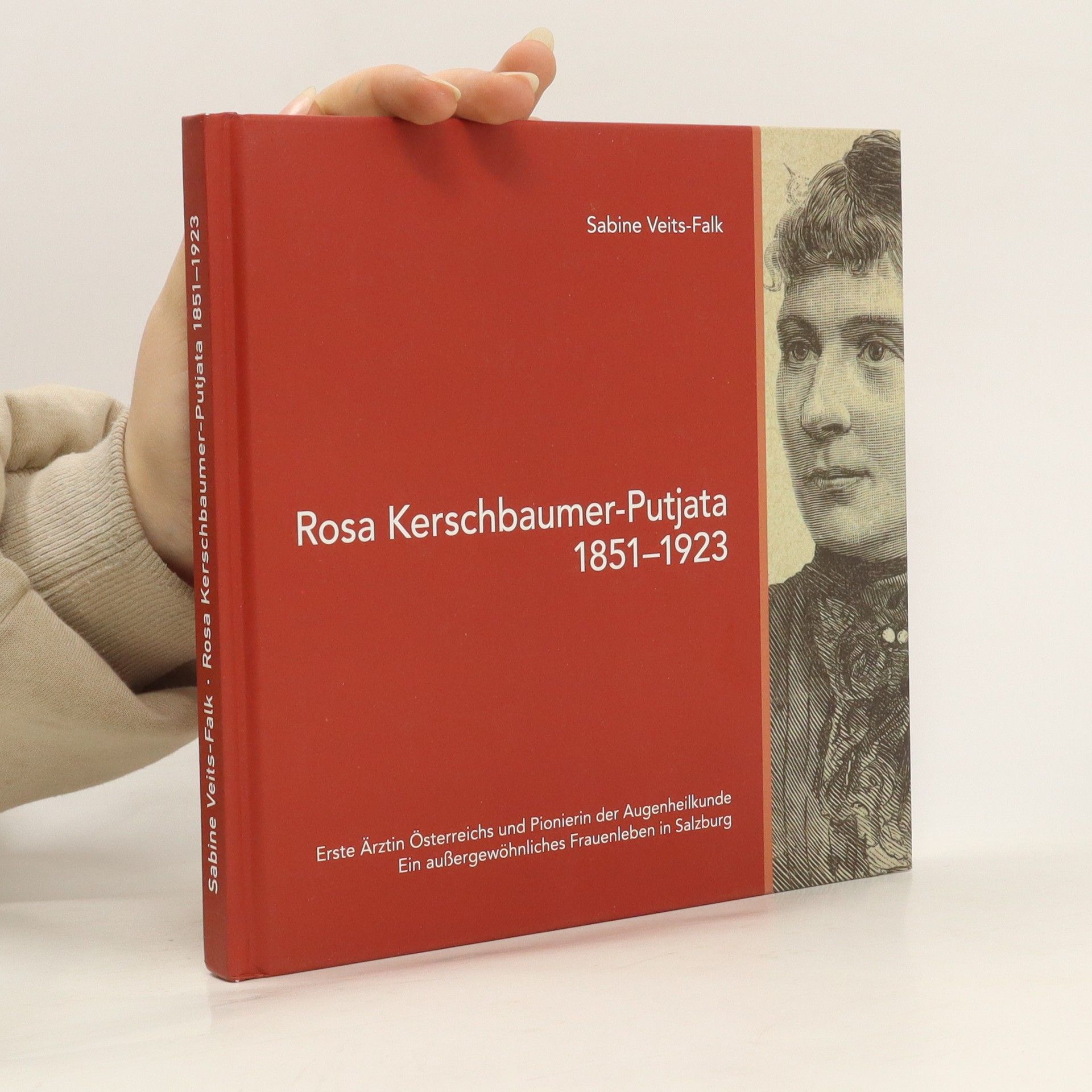 Sabine Veits Falk Rosa Kerschbaumer-Putjata (1851 - 1923)