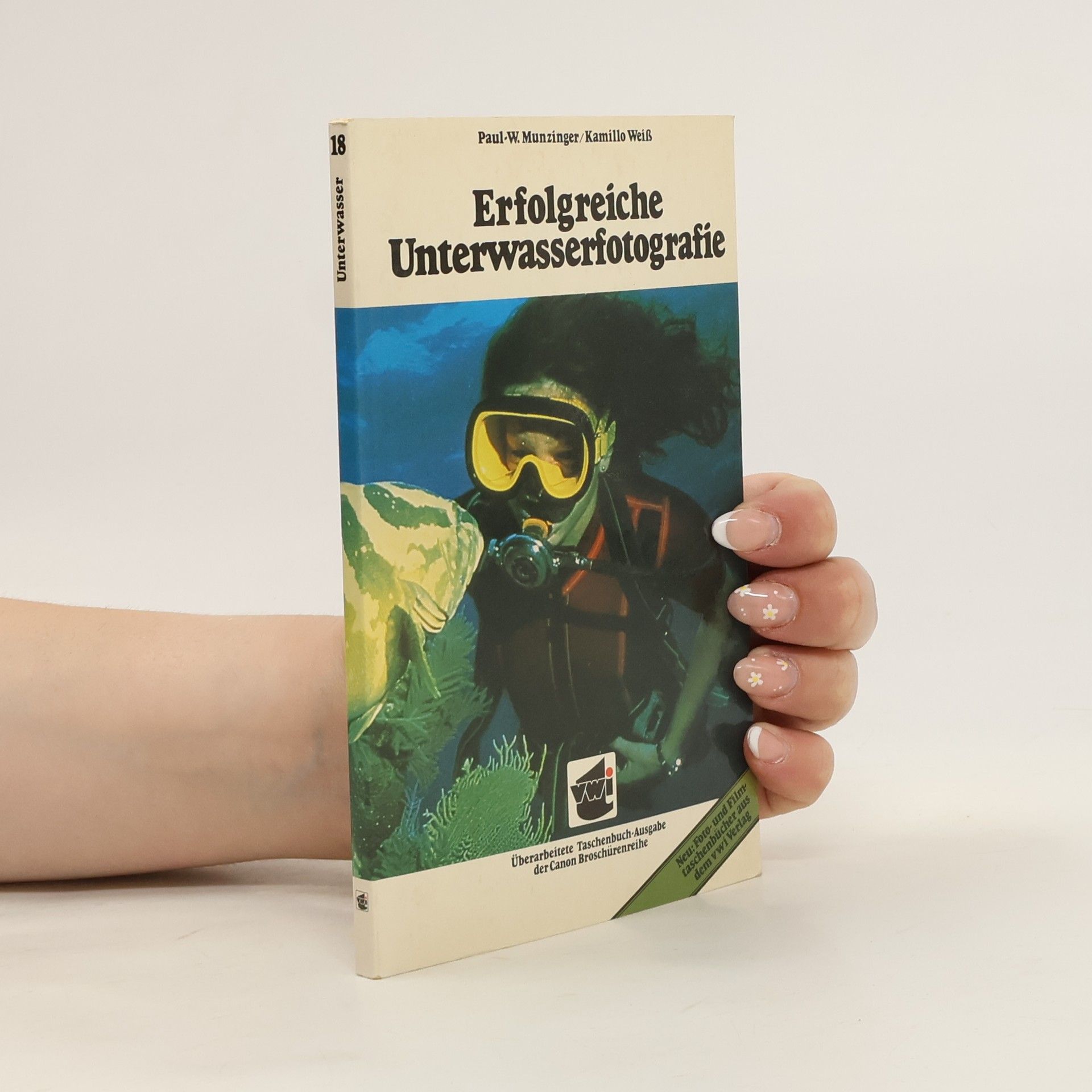 Paul W. Munzinger Erfolgreiche Unterwasserfotografie