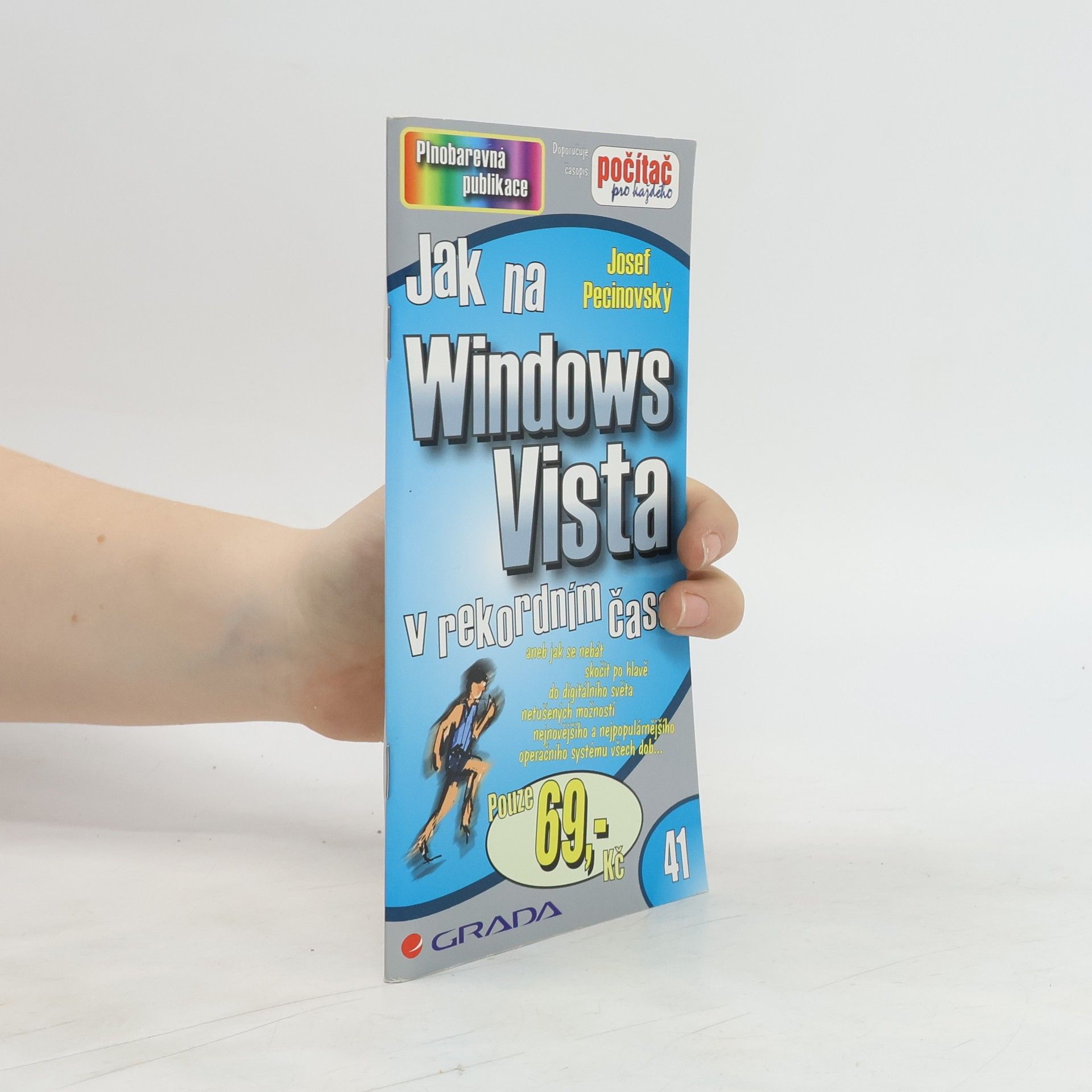 Josef Pecinovský Jak na Windows Vista v rekordním čase