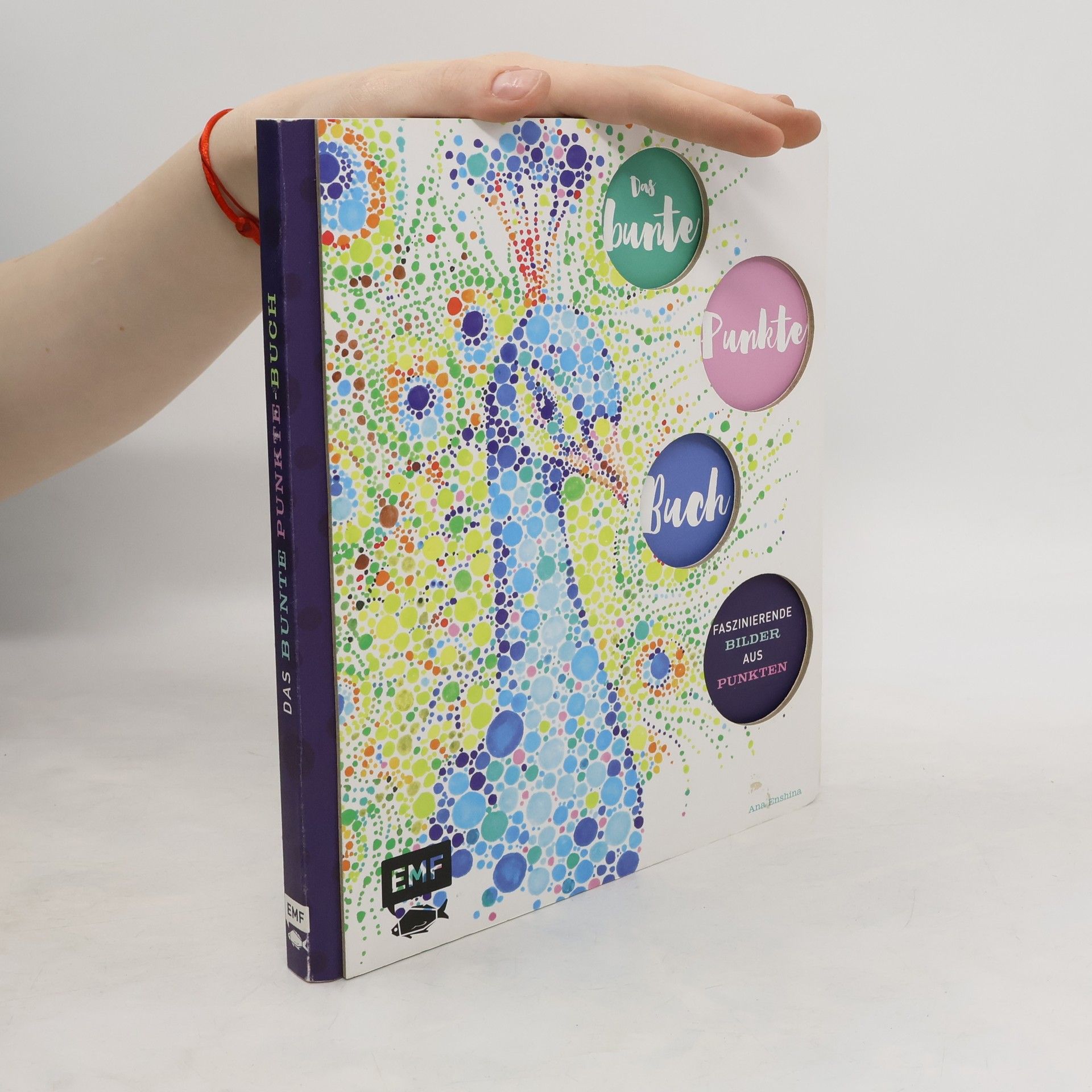 Ana Enshina Das bunte Punkte-Buch