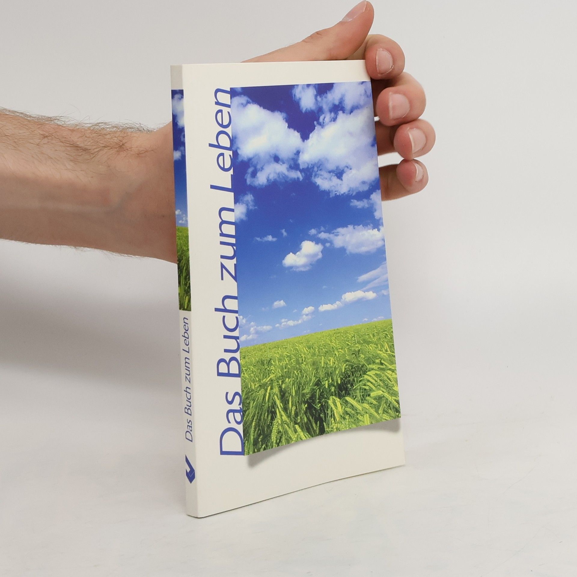 Autorenkollektiv Das Buch zum Leben
