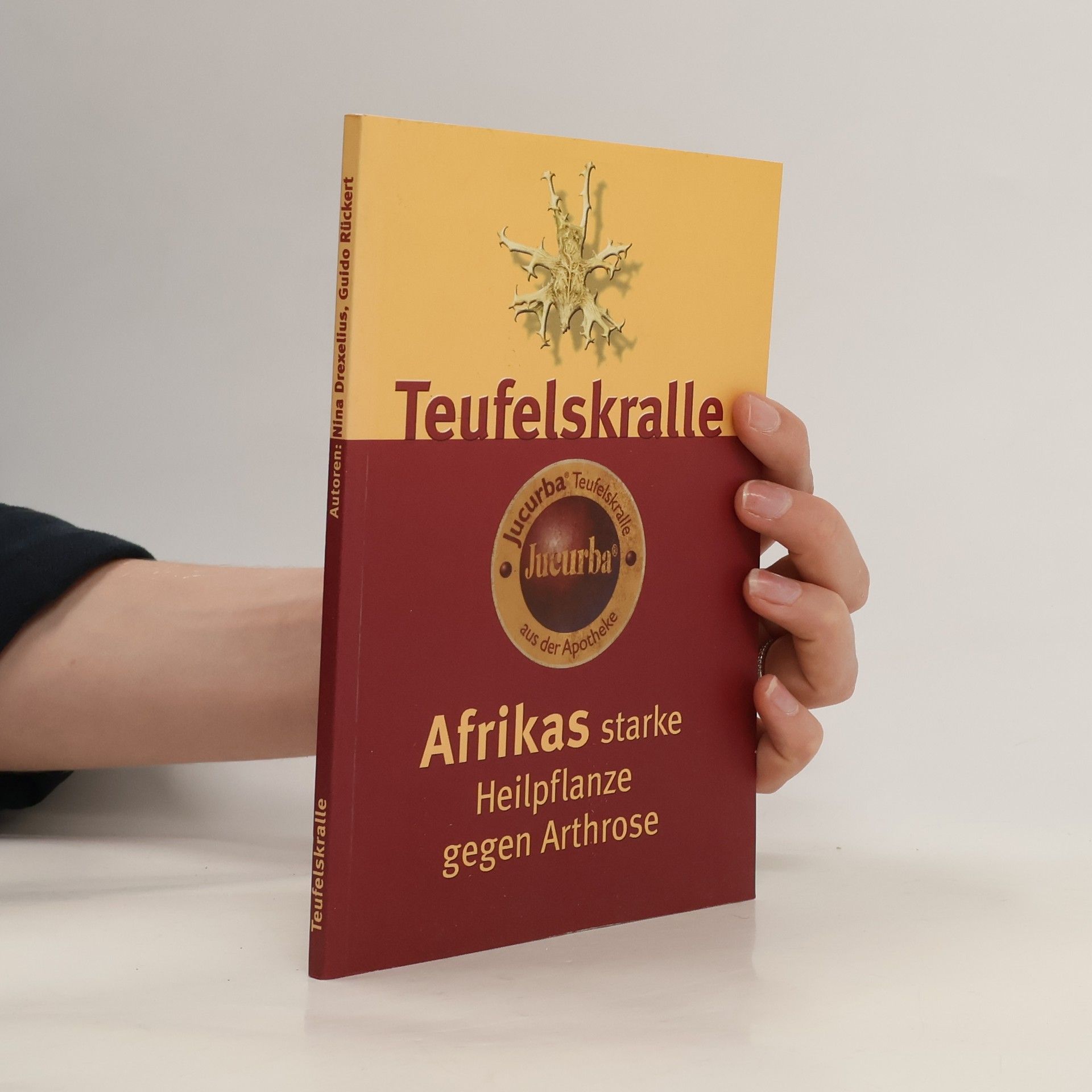 kolektiv Teufelskralle. Afrikas starke Heilpflanze gegen Arthrose
