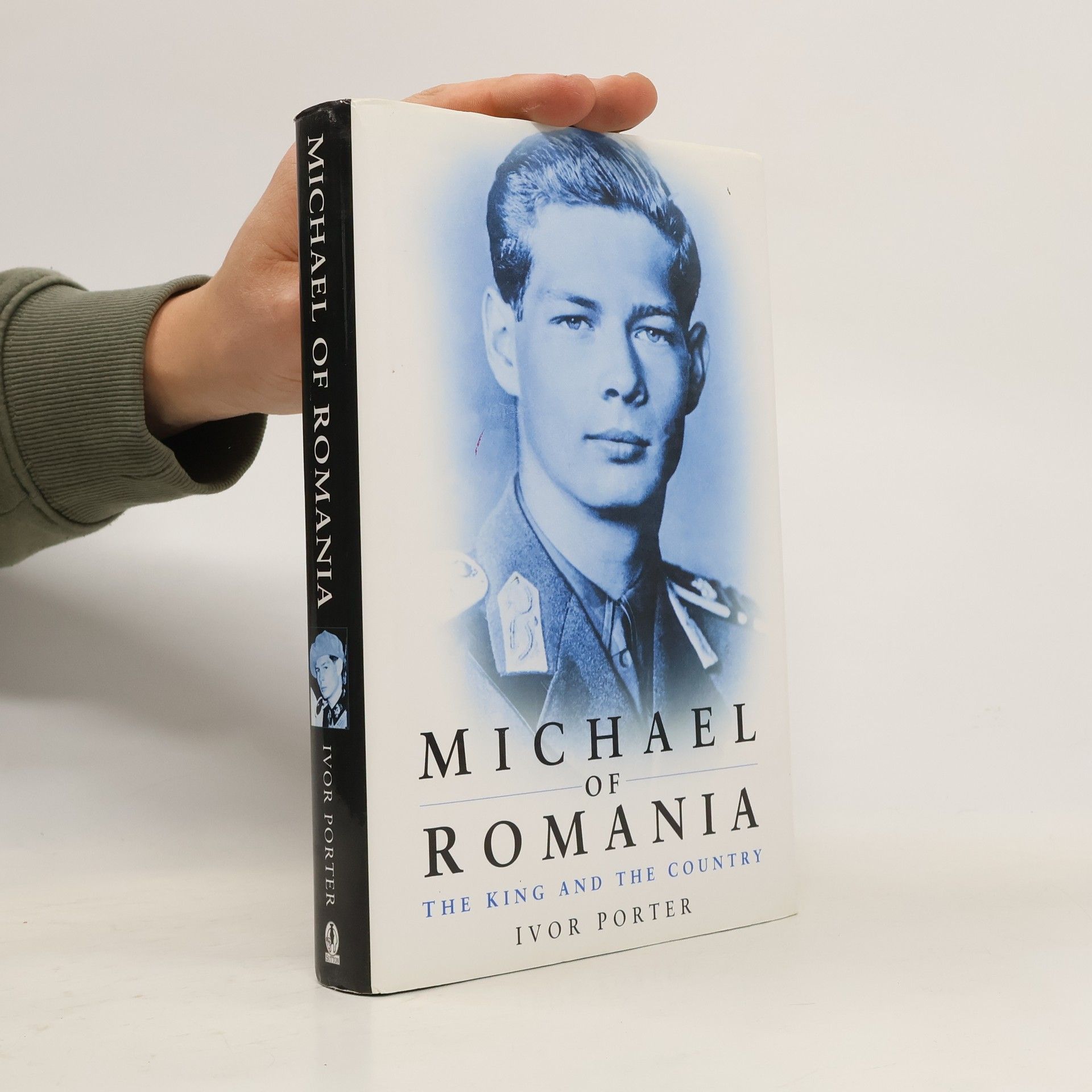 Ivor Porter Michael of Romania