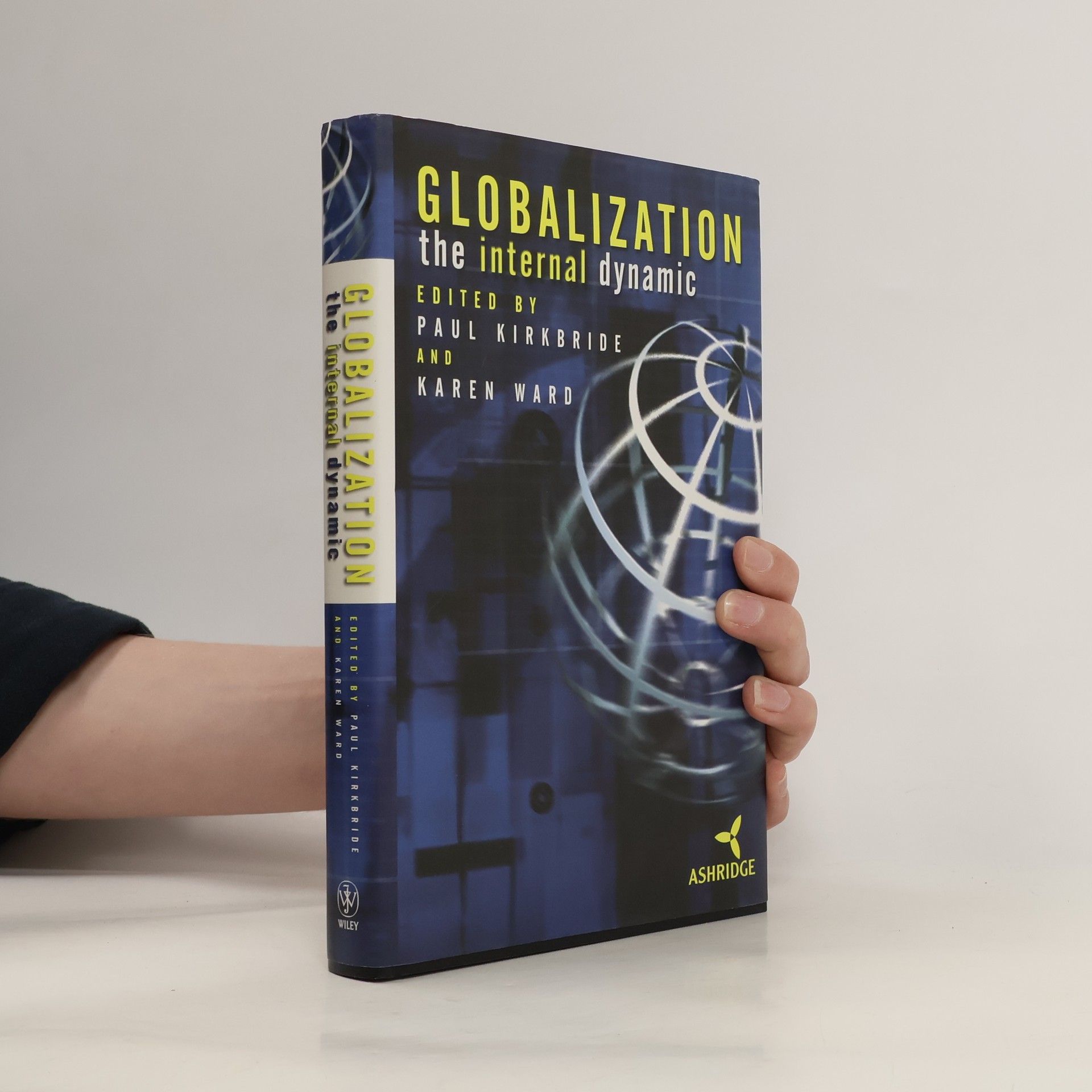 Paul S Kirkbride Globalization : the internal dynamic